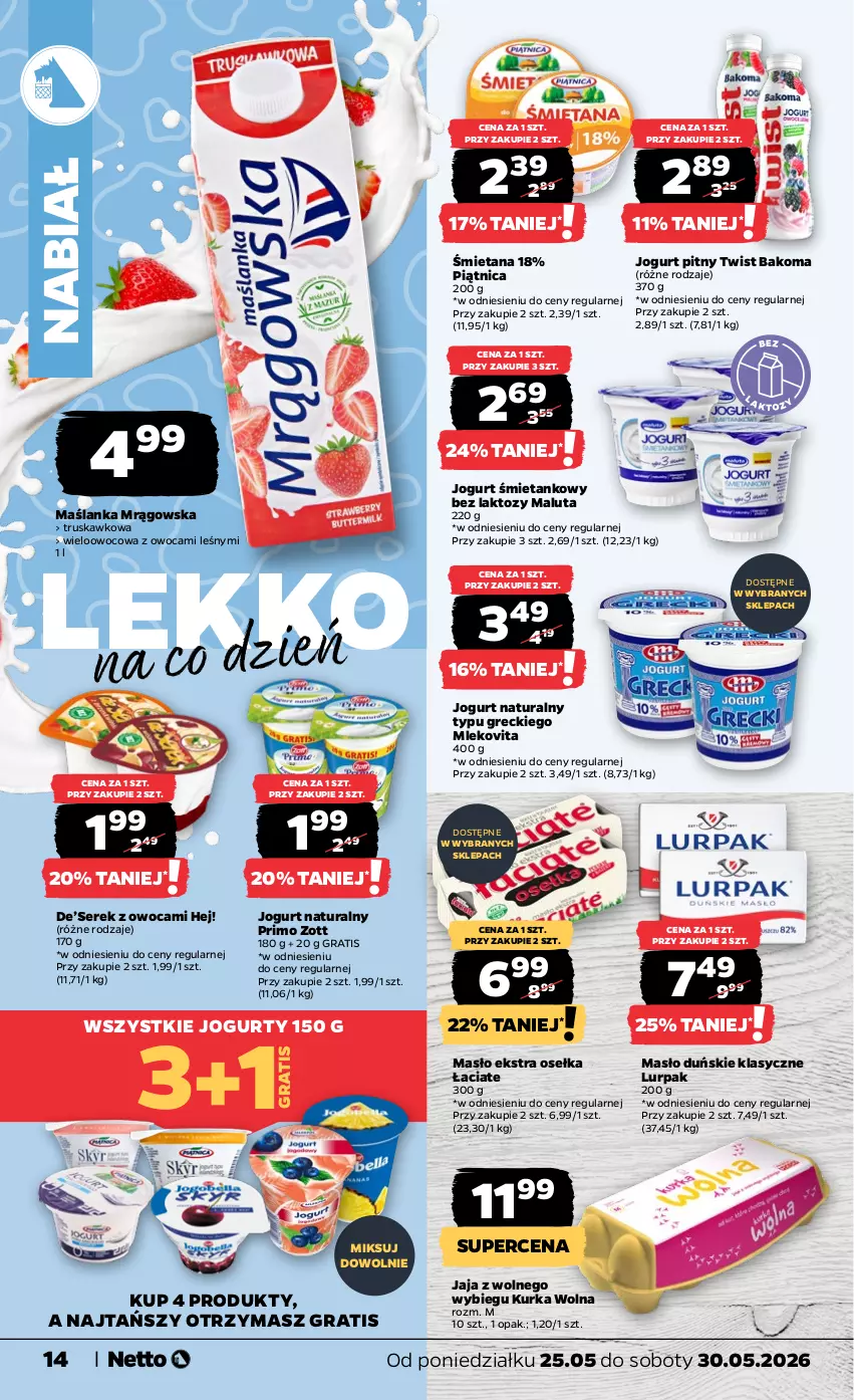 Gazetka promocyjna Netto - Od Poniedziałku - ważna 25.05 do 30.05.2026 - strona 14 - produkty: Bakoma, Gra, Jaja, Jaja z wolnego wybiegu, Jogurt, Jogurt naturalny, Jogurt pitny, Lurpak, Maślanka, Masło, Mleko, Mlekovita, Piątnica, Ser, Serek, Zott