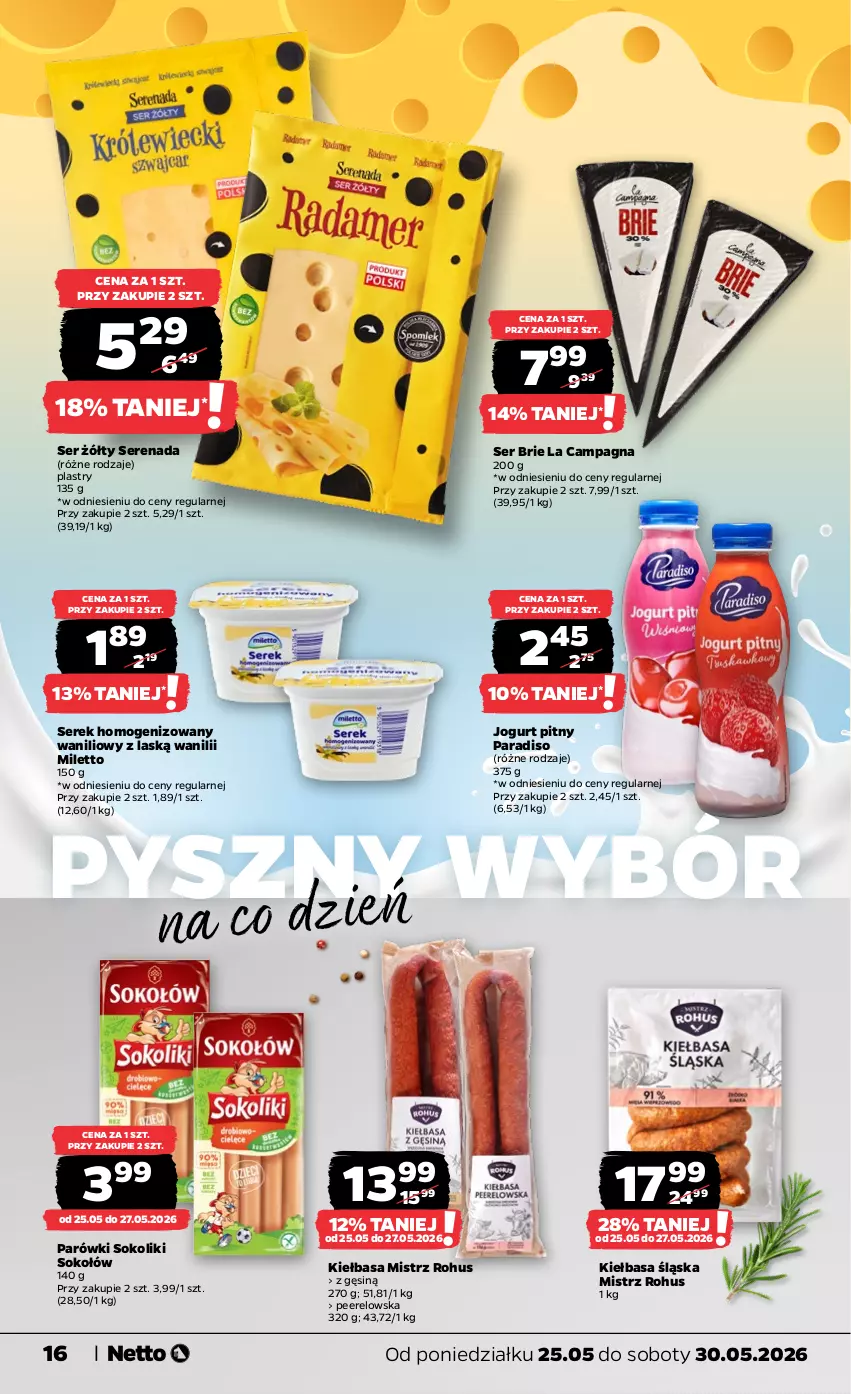 Gazetka promocyjna Netto - Od Poniedziałku - ważna 25.05 do 30.05.2026 - strona 16 - produkty: Brie, Jogurt, Jogurt pitny, Kiełbasa, Kiełbasa śląska, Parówki, Parówki sokoliki, Ser, Serek, Serek homogenizowany, Sok, Sokołów