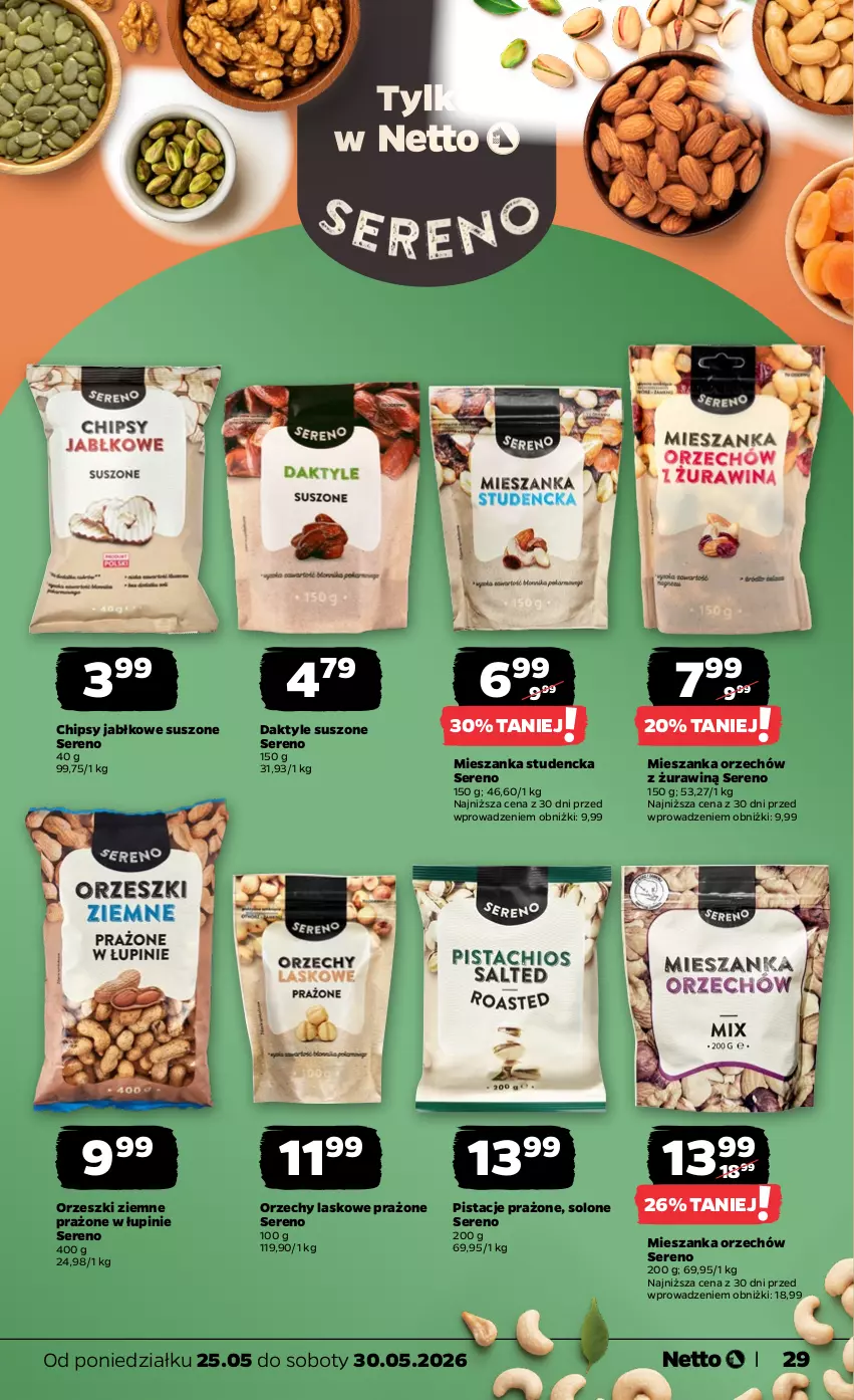 Gazetka promocyjna Netto - Od Poniedziałku - ważna 25.05 do 30.05.2026 - strona 29 - produkty: Chipsy, Daktyle, Mieszanka studencka, Orzeszki, Orzeszki ziemne, Pistacje, Ser