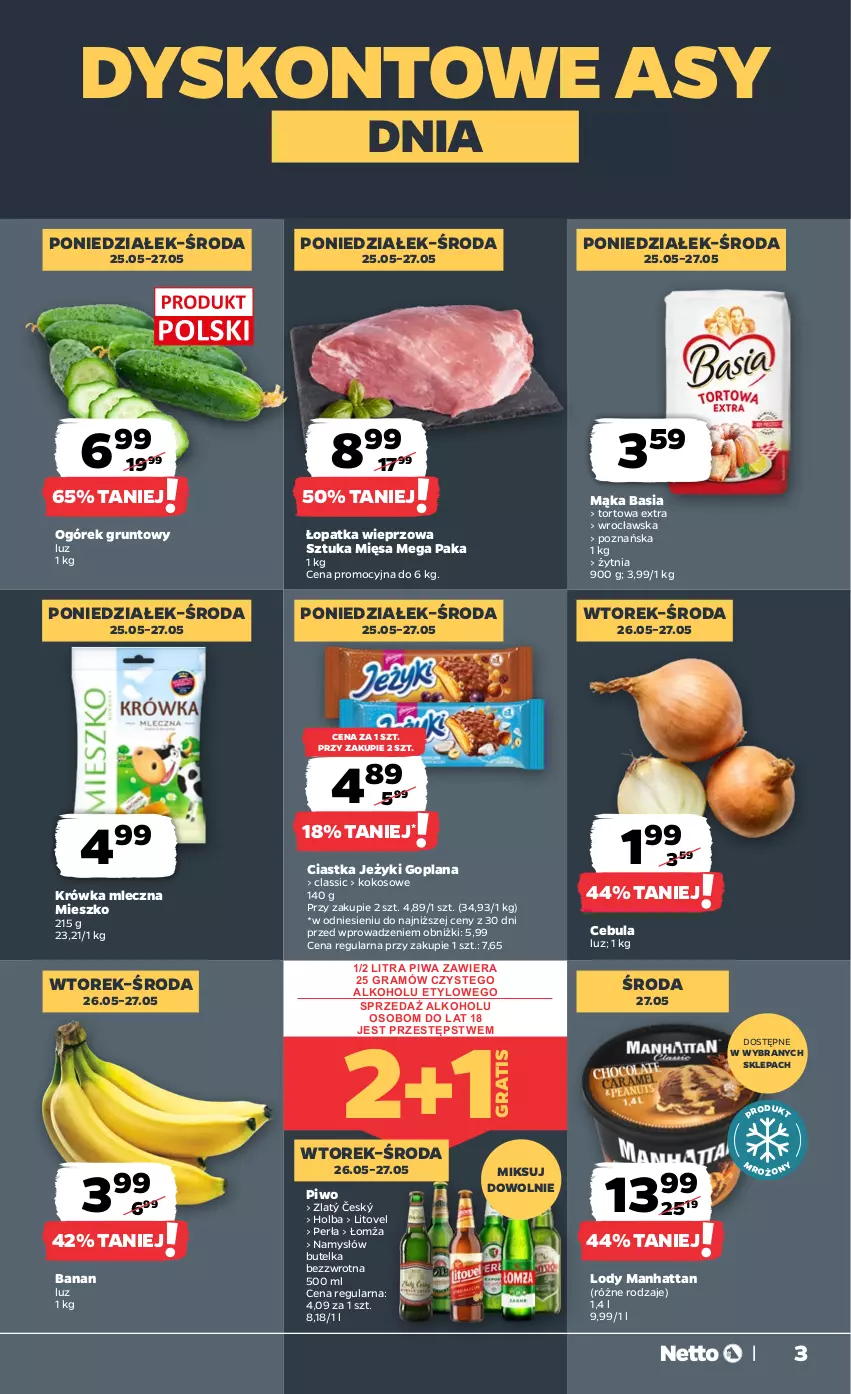 Gazetka promocyjna Netto - Od Poniedziałku - ważna 25.05 do 30.05.2026 - strona 3 - produkty: Basia, Cebula, Ciastka, Goplana, Gra, Grunt, Jeżyki, Kokos, LANA, Lody, Mąka, Namysłów, Ogórek, Perła, Piwa, Piwo