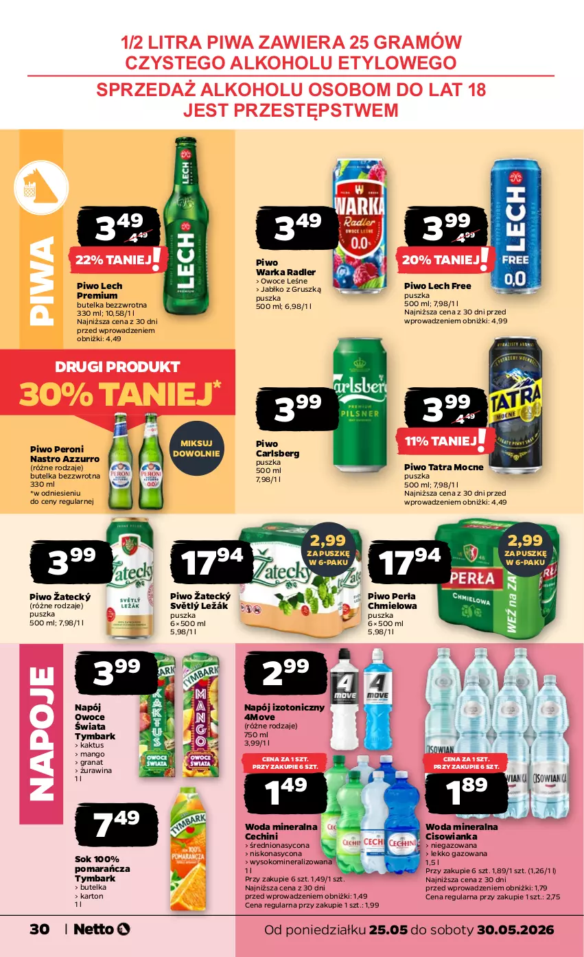 Gazetka promocyjna Netto - Od Poniedziałku - ważna 25.05 do 30.05.2026 - strona 30 - produkty: Carlsberg, Cisowianka, Gra, Granat, Kaktus, Lech Premium, Mango, Napój, Napój izotoniczny, Napoje, Owoce, Perła, Piwa, Piwo, Radler, Sok, Tatra, Tymbark, Warka, Woda, Woda mineralna