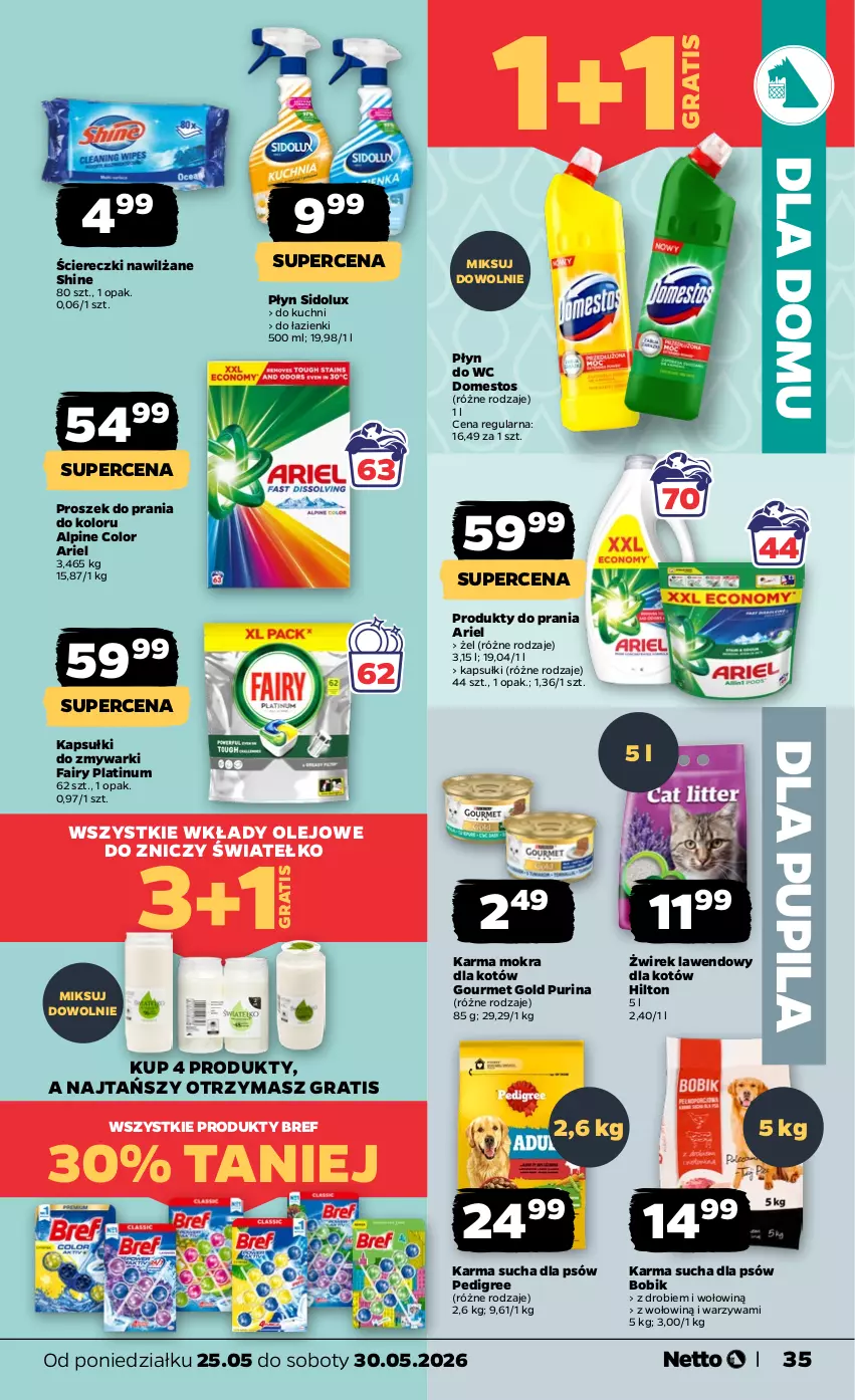 Gazetka promocyjna Netto - Od Poniedziałku - ważna 25.05 do 30.05.2026 - strona 35 - produkty: Ariel, Bref, Domestos, Fa, Fairy, Gourmet Gold, Gra, Karma mokra dla kotów, Olej, Pedigree, Płyn do wc, Proszek do prania, Pur, Purina, Sidolux, Warzywa, Zmywarki, Znicz