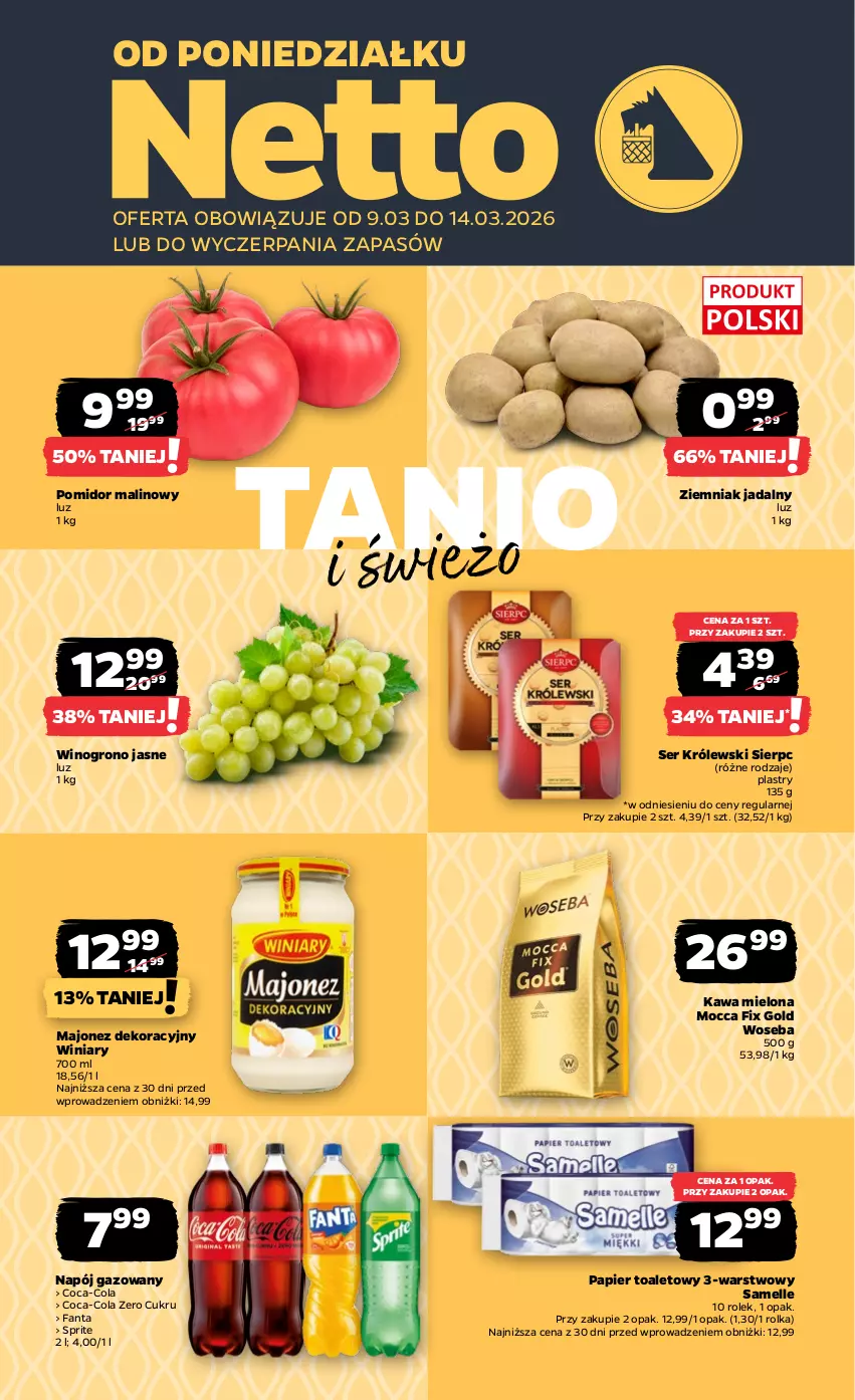 Gazetka promocyjna Netto - Od Poniedziałku - ważna 09.03 do 14.03.2026 - strona 1 - produkty: Coca-Cola, Fa, Fanta, Kawa, Kawa mielona, Królewski, Majonez, Mocca Fix Gold, Napój, Napój gazowany, Papier, Papier toaletowy, Pomidor malinowy, Ser, Sprite, Winiary, Wino, Woseba