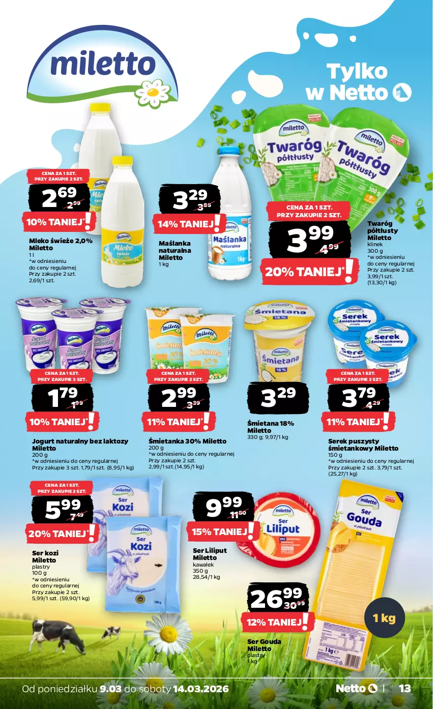 Gazetka promocyjna Netto - Od Poniedziałku - ważna 09.03 do 14.03.2026 - strona 13 - produkty: Gouda, Jogurt, Jogurt naturalny, Kawa, Maślanka, Mleko, Ser, Ser kozi, Serek, Serek puszysty, Twaróg, Twaróg półtłusty, Wałek