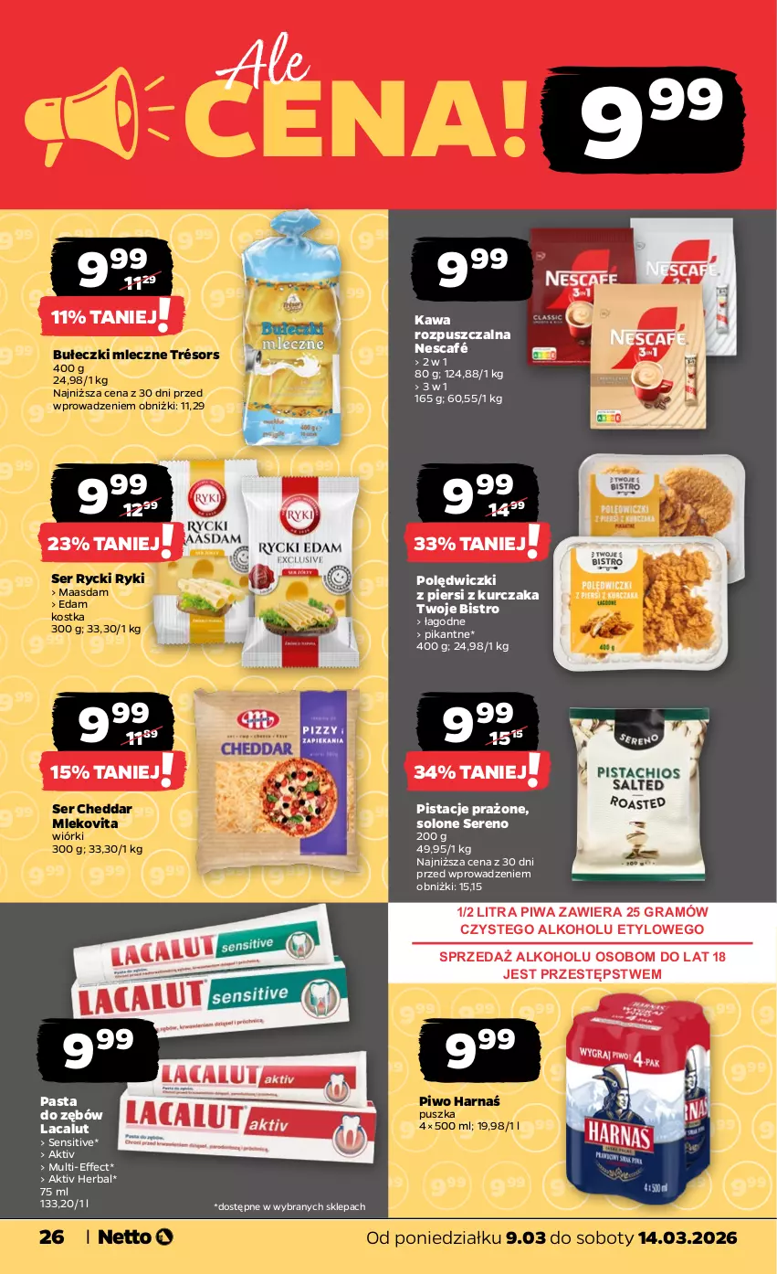 Gazetka promocyjna Netto - Od Poniedziałku - ważna 09.03 do 14.03.2026 - strona 26 - produkty: Bułeczki, Cheddar, Edam, Gra, Harnaś, Kawa, Kurczak, Lacalut, Maasdam, Mleko, Mlekovita, Nescafé, Pasta do zębów, Pistacje, Piwa, Piwo, Ser