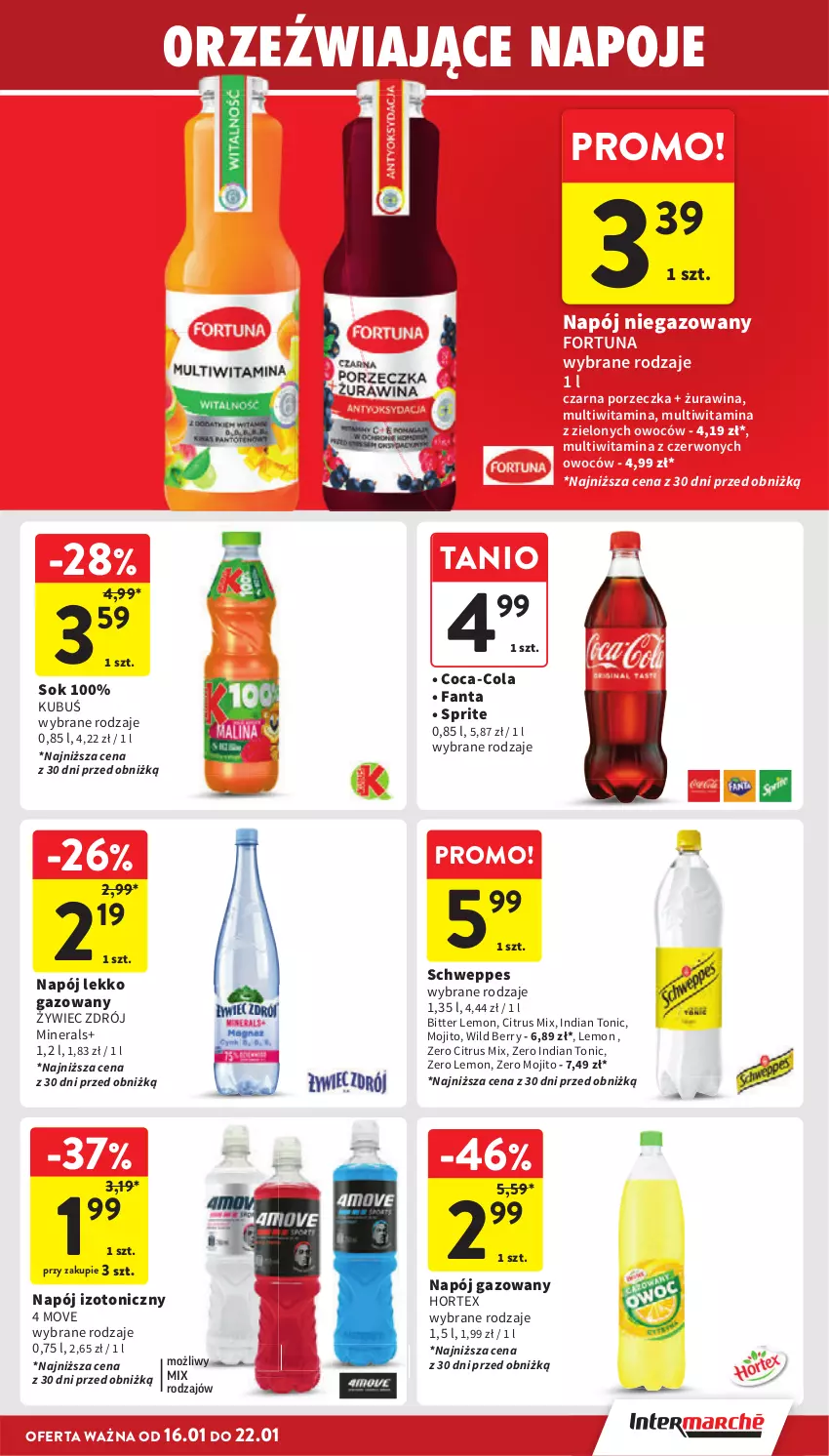 Gazetka promocyjna Intermarche - ważna 16.01 do 22.01.2025 - strona 33 - produkty: Coca-Cola, Fa, Fanta, Fortuna, Hortex, Kubuś, Napój, Napój gazowany, Napój izotoniczny, Napój niegazowany, Por, Schweppes, Sok, Sprite