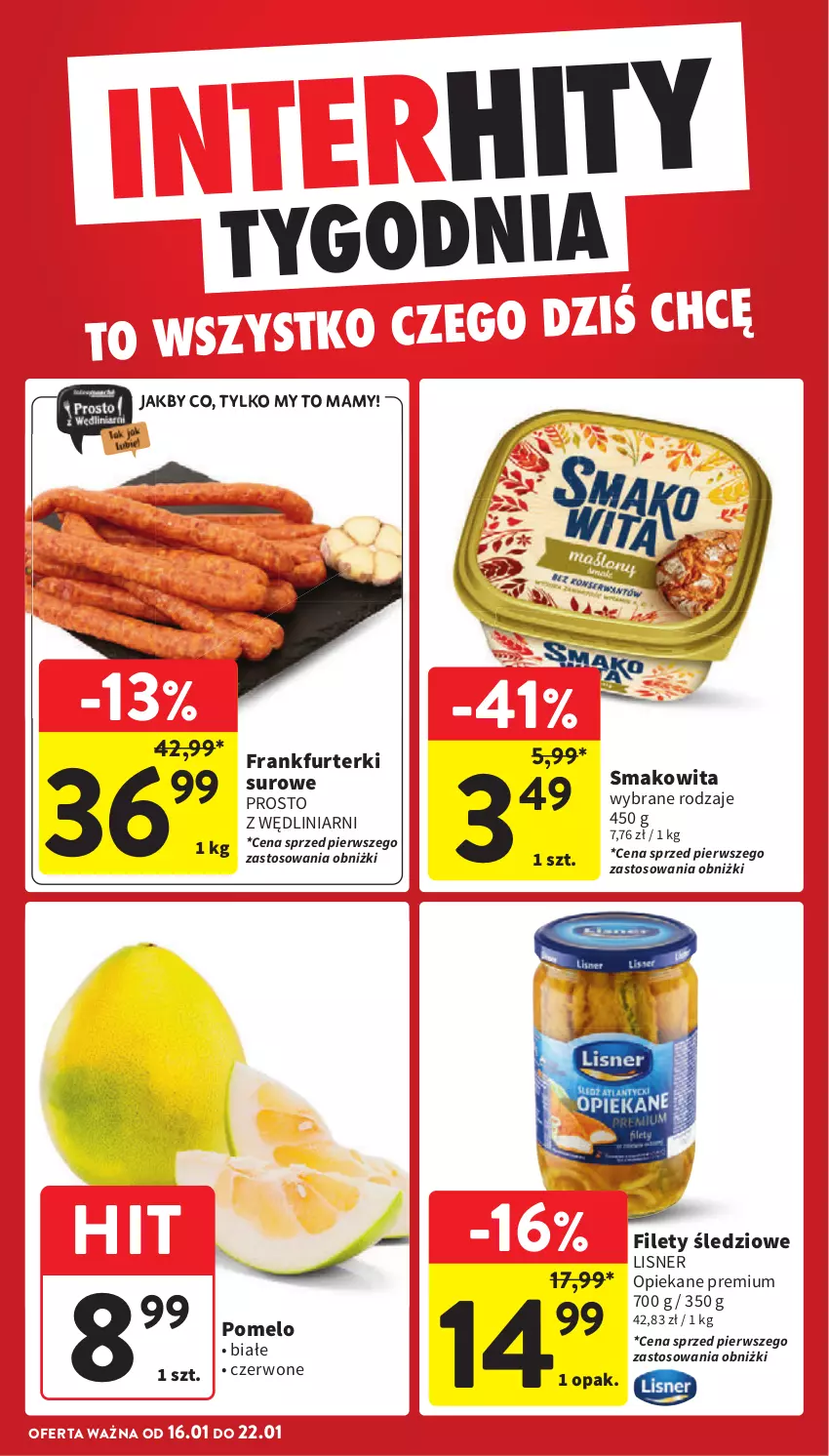 Gazetka promocyjna Intermarche - ważna 16.01 do 22.01.2025 - strona 4 - produkty: Frankfurterki, Lisner, Pomelo, Smakowita