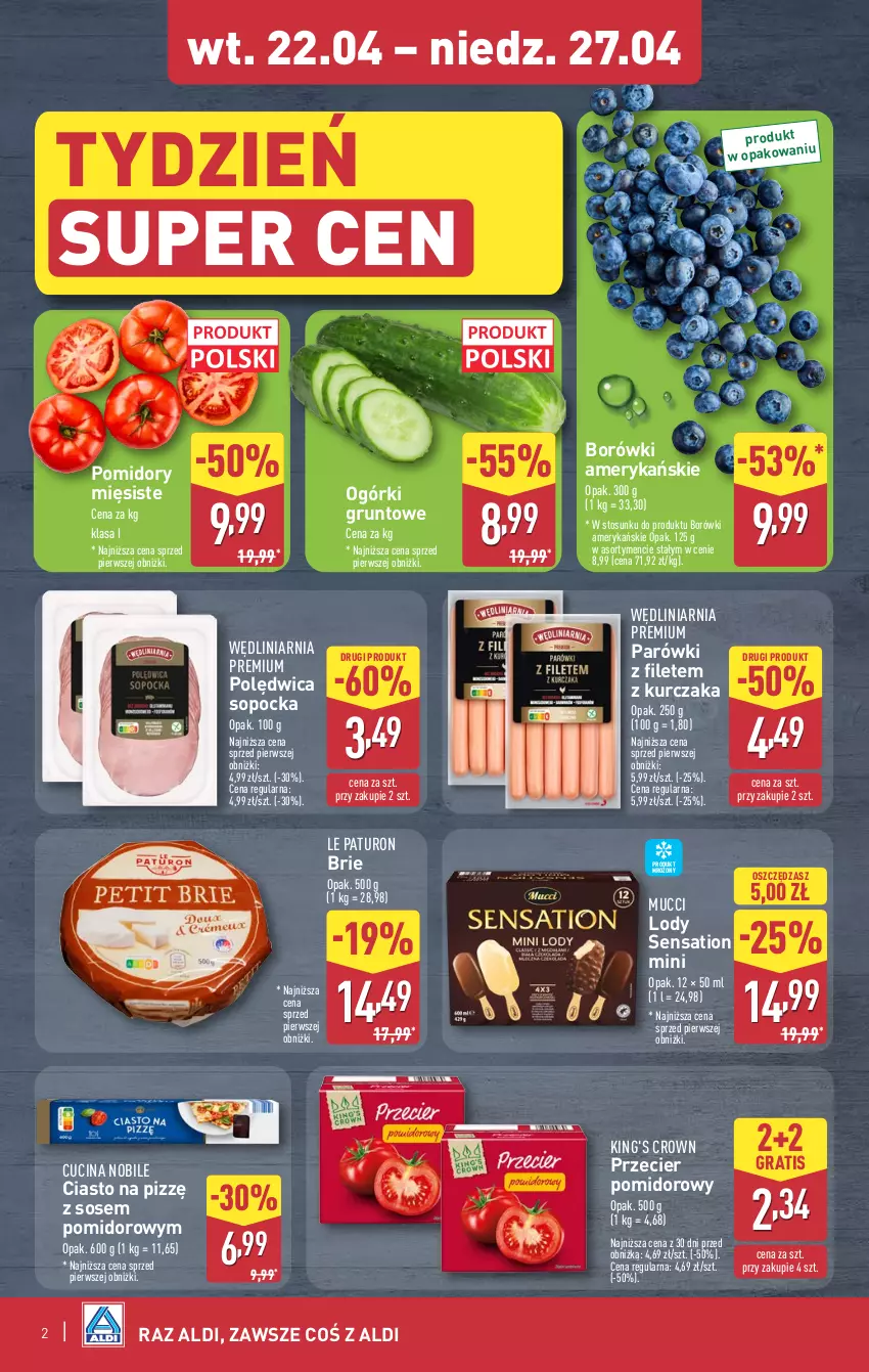 Gazetka promocyjna Aldi - Okazje na weekend - ważna 24.04 do 27.04.2025 - strona 2 - produkty: Brie, Gra, Grunt, Kurczak, Lody, Parówki, Polędwica, Pomidory, Sati, Sos