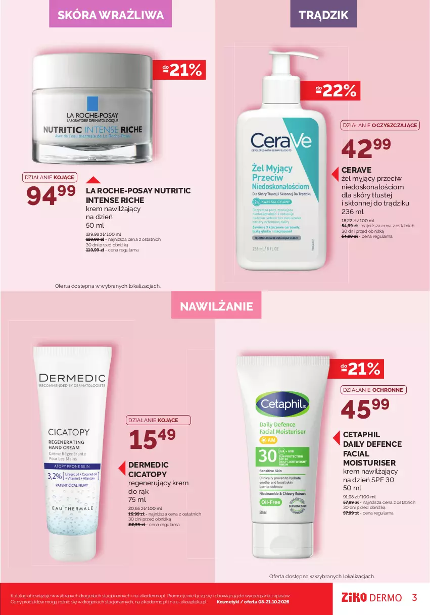 Gazetka promocyjna Ziko - Gazetka Ziko Dermo - ważna 08.10 do 21.10.2026 - strona 3 - produkty: Apteka, CeraVe, Cetaphil, Dermedic, Fa, Krem do rąk, Krem nawilżający, La Roche-Posay, Ser, Top