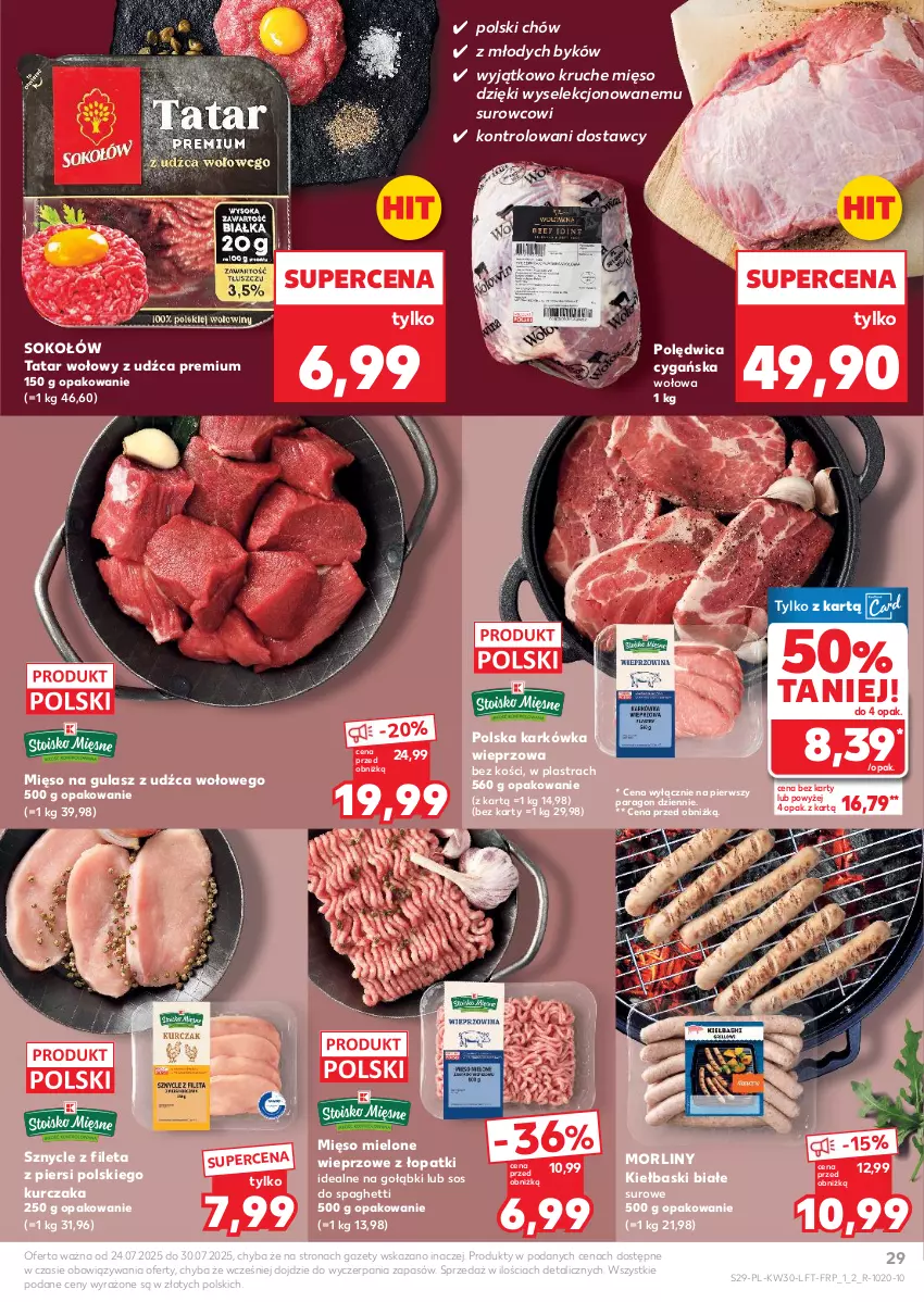 Gazetka promocyjna Kaufland - Gazetka tygodnia - ważna 24.07 do 30.07.2025 - strona 29 - produkty: Karkówka wieprzowa, Kiełbaski białe, Kurczak, Mięso, Mięso mielone, Mięso na gulasz, Morliny, Polędwica, Sok, Sokołów, Sos, Spaghetti, Tatar wołowy