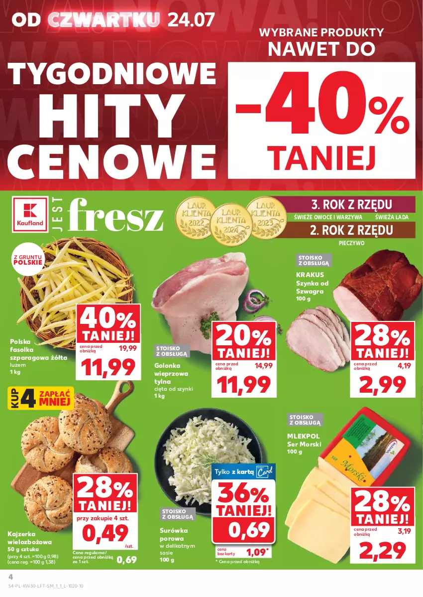 Gazetka promocyjna Kaufland - Gazetka tygodnia - ważna 24.07 do 30.07.2025 - strona 4 - produkty: Fa, Golonka wieprzowa, Gra, Grunt, Kajzerka, Krakus, Owoce, Piec, Pieczywo, Por, Ser, Sos, Surówka, Szynka, Warzywa