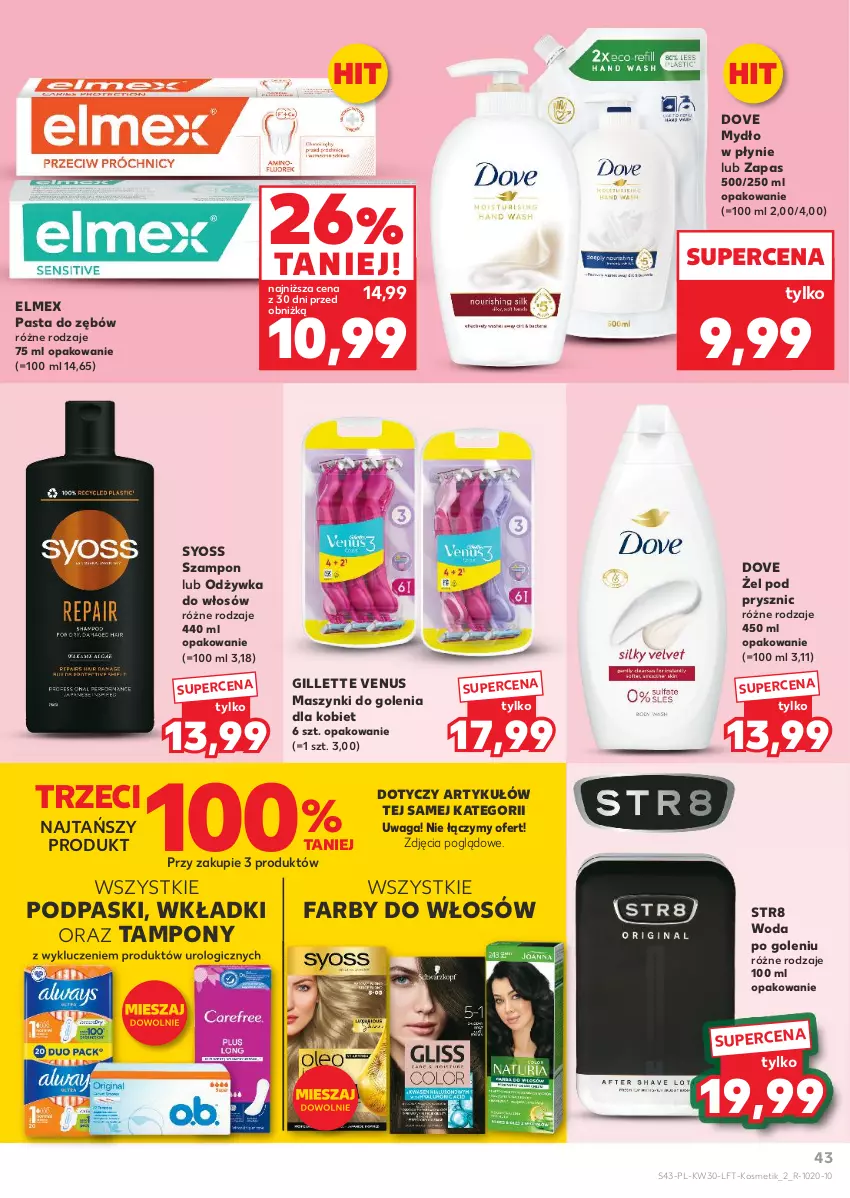 Gazetka promocyjna Kaufland - Gazetka tygodnia - ważna 24.07 do 30.07.2025 - strona 43 - produkty: Dove, Elmex, Fa, Gillette, Gillette Venus, Mydło, Mydło w płynie, Odżywka, Pasta do zębów, Podpaski, Str8, Syoss, Szampon, Tampony, Venus, Waga, Wkładki, Woda, Woda po goleniu