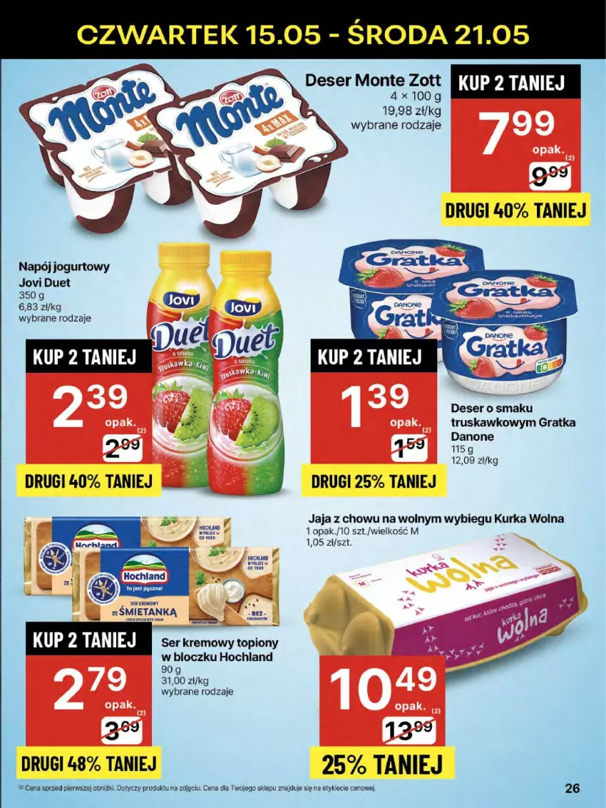 Gazetka promocyjna Delikatesy Centrum - Franczyza DC20 Czwartek - ważna 15.05 do 21.05.2025 - strona 26 - produkty: Danone, Deser, Gra, Hochland, Jaja, Jogurt, Monte, Napój, Napój jogurtowy, Ser, Top