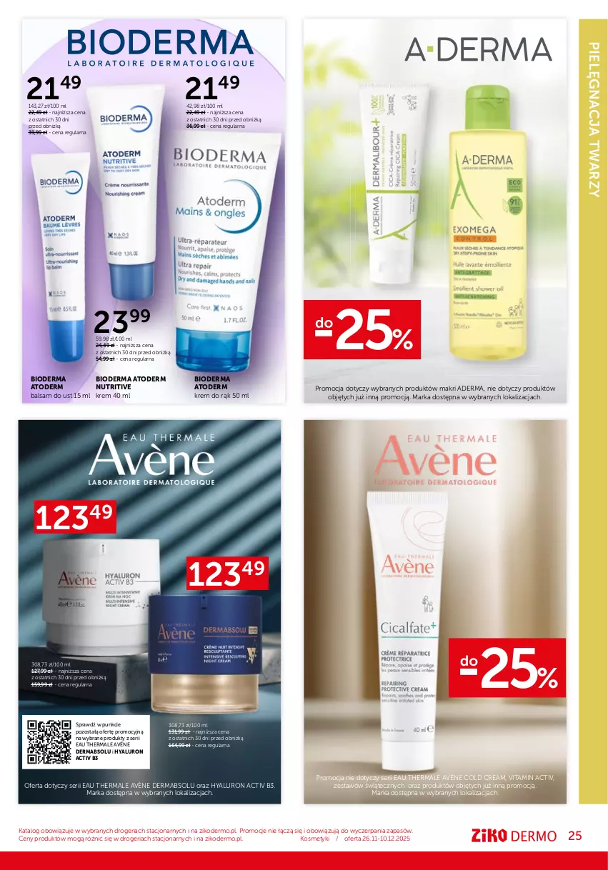 Gazetka promocyjna Ziko - Gazetka Ziko Dermo - ważna 26.11 do 10.12.2025 - strona 25 - produkty: Atoderm, Avène, Balsam do ust, Bioderma, Cold Cream, Krem do rąk, Ser