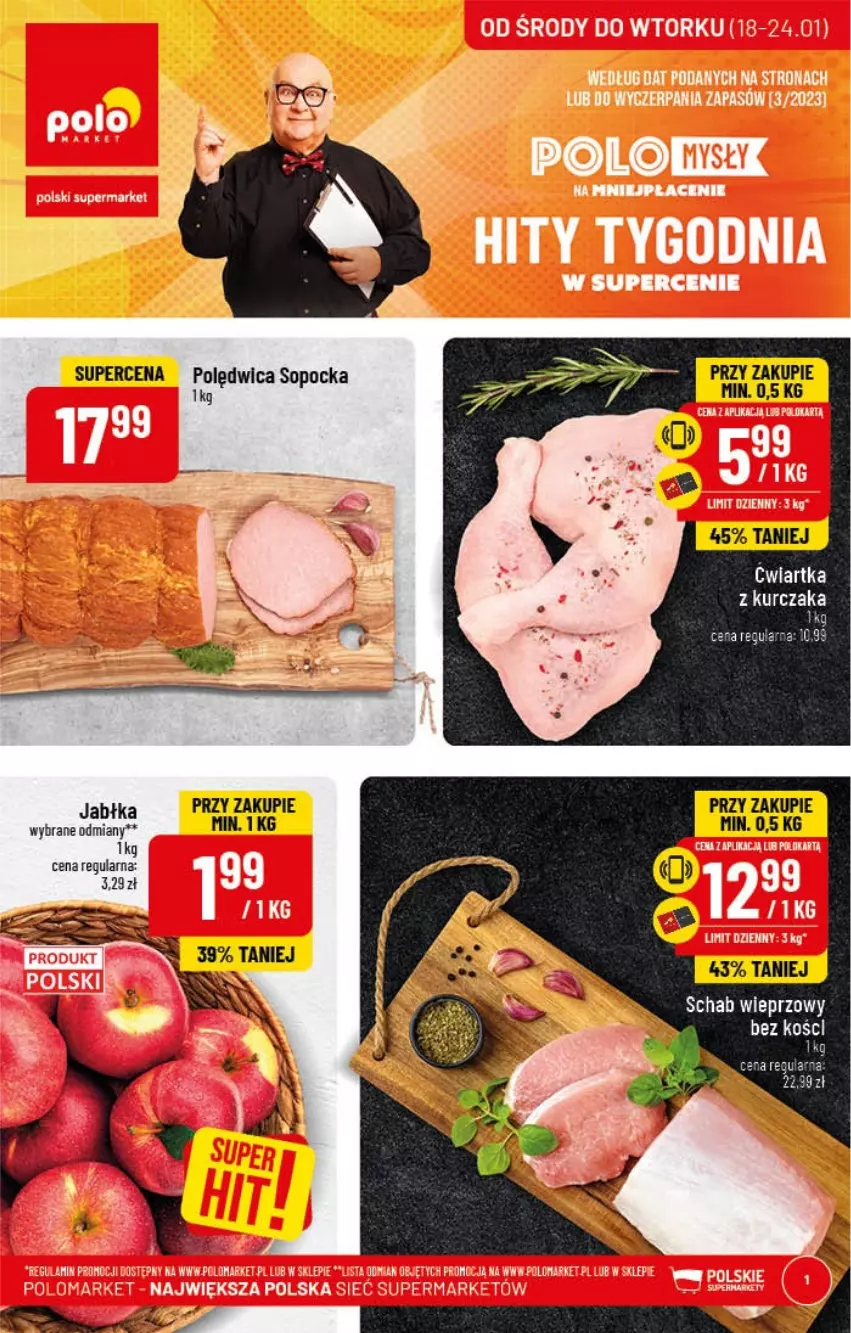 Gazetka promocyjna PoloMarket - Gazetka pomocyjna - ważna 18.01 do 24.01.2022 - strona 1 - produkty: Jabłka, Kurczak, Polędwica, Schab wieprzowy