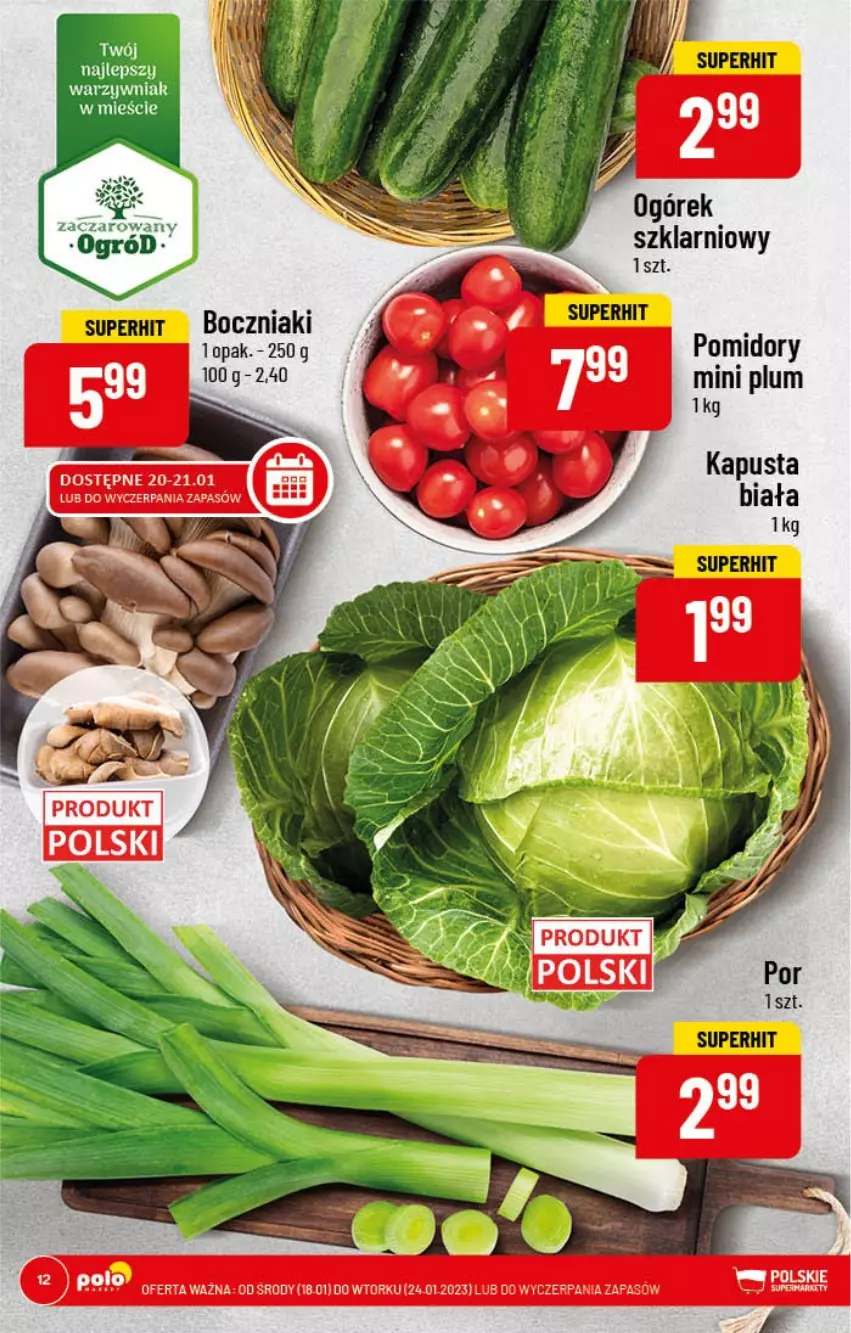 Gazetka promocyjna PoloMarket - Gazetka pomocyjna - ważna 18.01 do 24.01.2022 - strona 12 - produkty: Boczniak, Ogórek, Ogród, Pomidory, Por