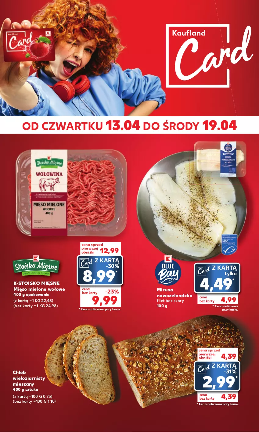 Gazetka promocyjna Kaufland - MOCNY START - ważna 17.04 do 19.04.2023 - strona 16 - produkty: Chleb, Chleb wieloziarnisty, Mięso, Mięso mielone, Miruna