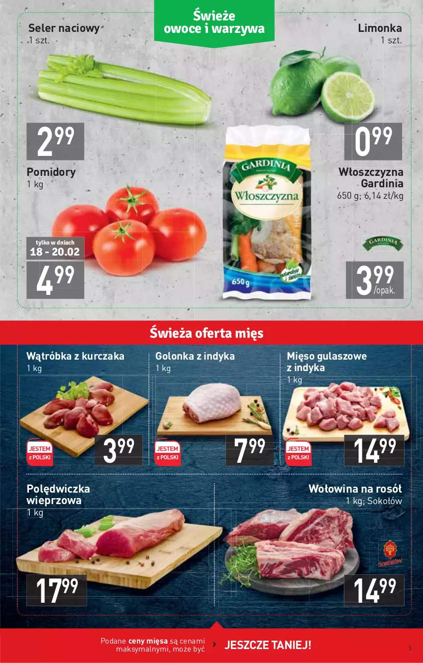 Gazetka promocyjna Stokrotka - Supermarket - ważna 18.02 do 24.02.2021 - strona 5 - produkty: Golonka z indyka, Kurczak, Limonka, Mięso, Polędwiczka wieprzowa, Pomidory, Rosół, Seler naciowy, Sok, Sokołów, Wołowina