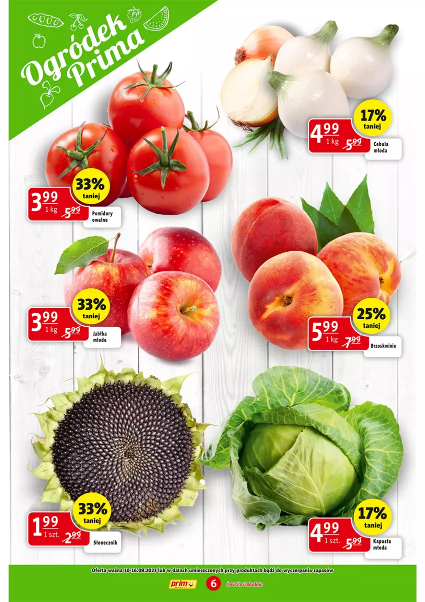 Gazetka promocyjna Prim Market - ważna 10.08 do 16.08.2023 - strona 6 - produkty: Brzoskwinie, Fa, Pomidory