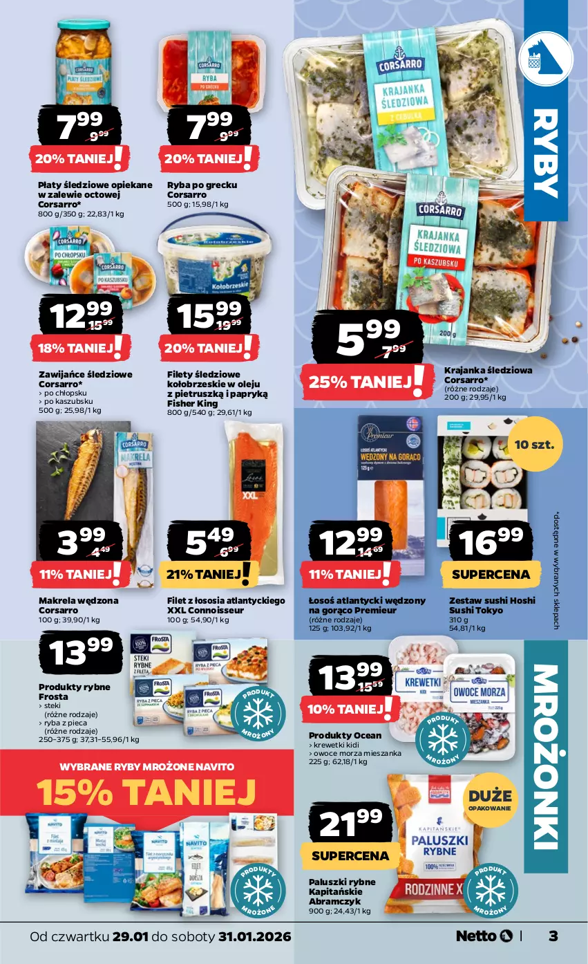 Gazetka promocyjna Netto - Od Czwartku - ważna 29.01 do 31.01.2026 - strona 3 - produkty: Frosta, Krajanka śledziowa, Krewetki, Olej, Owoce, Owoce morza, Paluszki rybne, Piec, Płaty śledziowe, Ryba, Ryba po grecku, Sos, Stek, Sushi