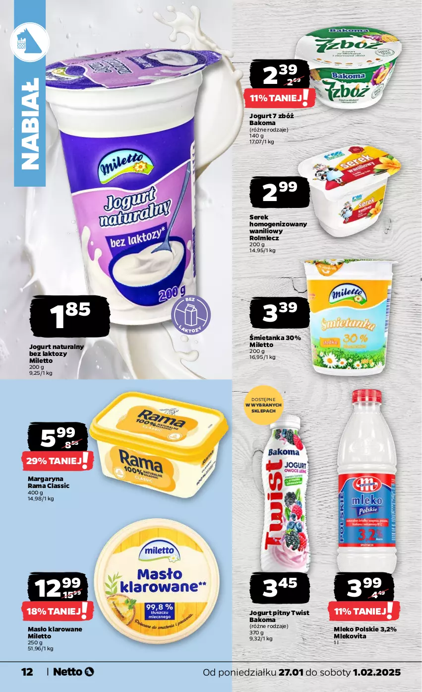 Gazetka promocyjna Netto - Od Poniedziałku - ważna 27.01 do 01.02.2025 - strona 12 - produkty: Bakoma, Jogurt, Jogurt naturalny, Jogurt pitny, Margaryna, Masło, Masło klarowane, Mleko, Mlekovita, Rama, Rolmlecz, Ser, Serek, Serek homogenizowany