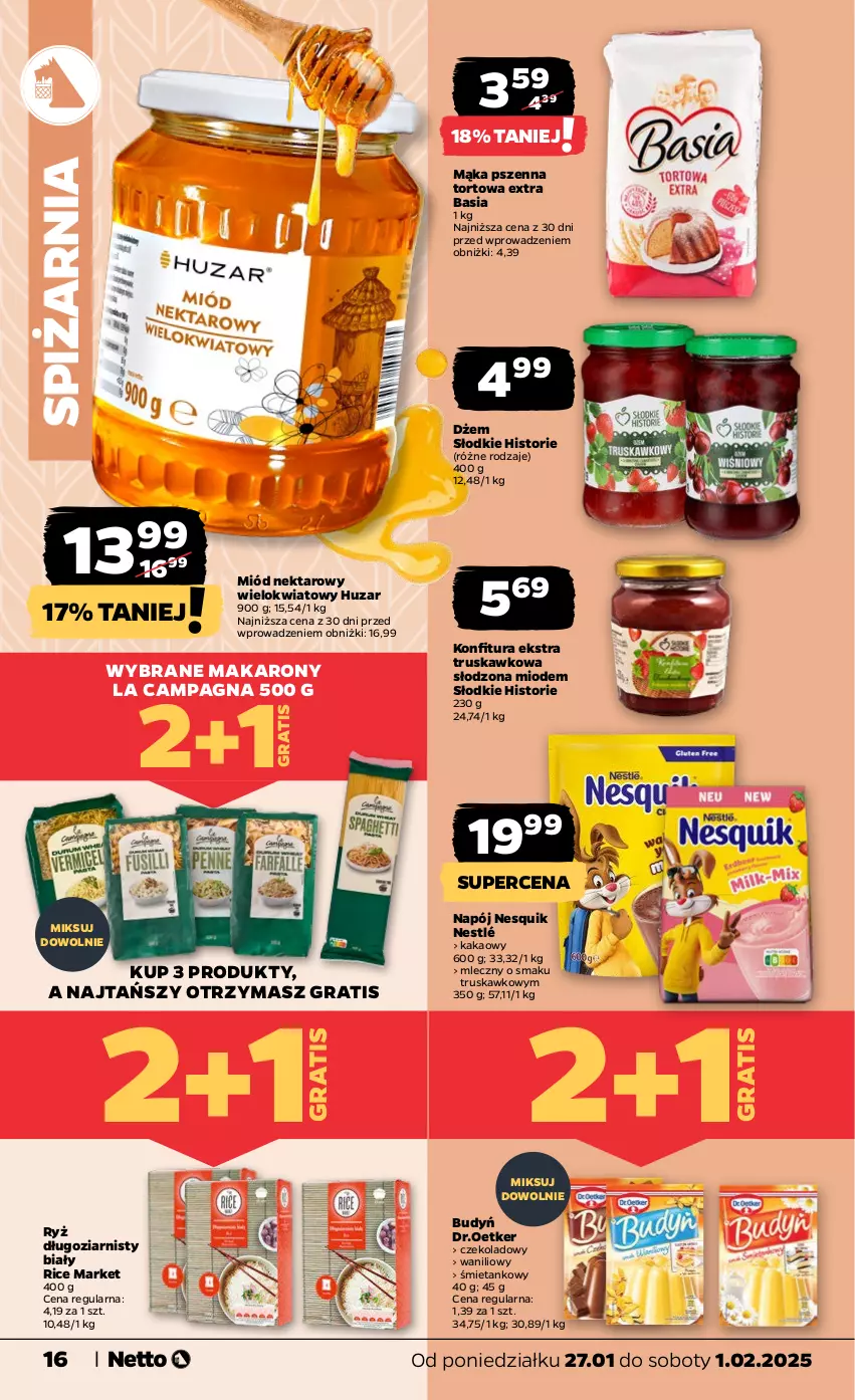 Gazetka promocyjna Netto - Od Poniedziałku - ważna 27.01 do 01.02.2025 - strona 16 - produkty: Basia, Budyń, Dżem, Gra, Kakao, Konfitura, Mąka, Mąka pszenna, Makaron, Miód, Napój, Nektar, Nesquik, Nestlé, Ryż