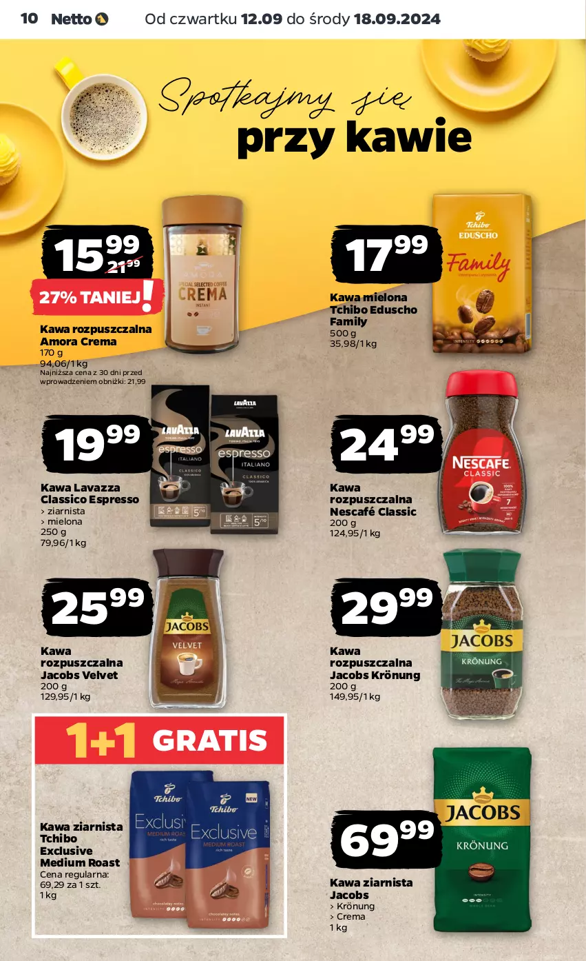 Gazetka promocyjna Netto - Netto Gazetka Food 37/24B - ważna 12.09 do 18.09.2024 - strona 10 - produkty: Fa, Gra, Jacobs, Jacobs Krönung, Jacobs Velvet, Kawa, Kawa mielona, Kawa rozpuszczalna, Kawa ziarnista, Lavazza, Nescafé, Tchibo, Velvet