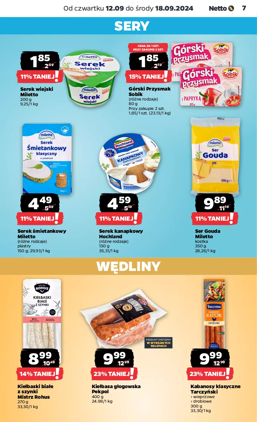 Gazetka promocyjna Netto - Netto Gazetka Food 37/24B - ważna 12.09 do 18.09.2024 - strona 7 - produkty: Gouda, Hochland, Kabanos, Kiełbasa, Kiełbasa głogowska, Kiełbaski białe, Pekpol, Ser, Serek, Serek kanapkowy, Serek wiejski, Tarczyński