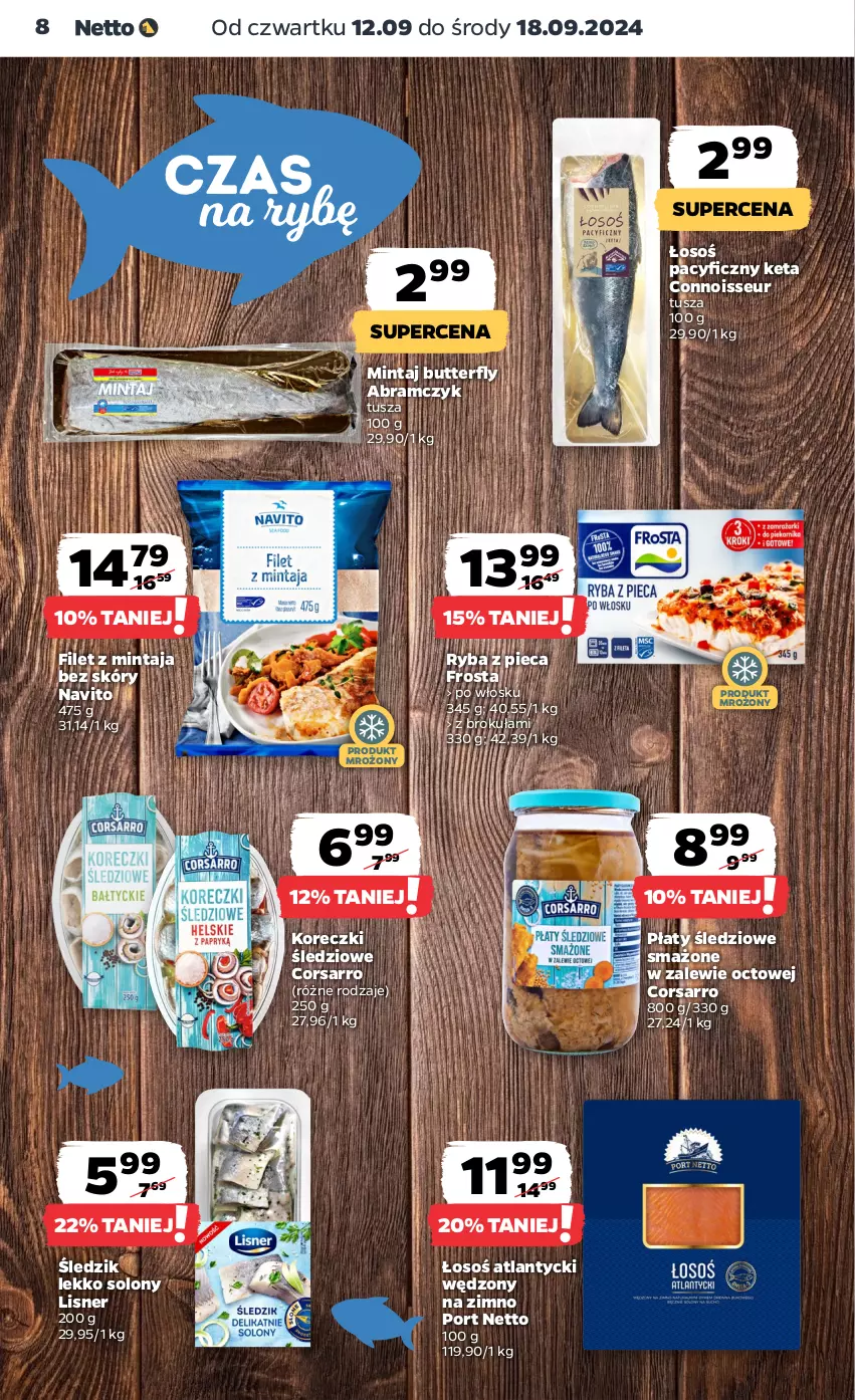 Gazetka promocyjna Netto - Netto Gazetka Food 37/24B - ważna 12.09 do 18.09.2024 - strona 8 - produkty: Filet z mintaja, Frosta, Koreczki śledziowe, Lisner, Mintaj, Piec, Płaty śledziowe, Por, Ryba, Tusz