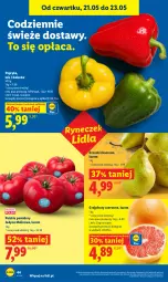 Gazetka promocyjna Lidl - Gazetka ważna od 21.05 do 23.05 - Gazetka - ważna od 23.05 do 23.05.2026 - strona 44 - produkty: Ser, Papryka, Gruszki, Deser, Pomidory, Grejpfrut