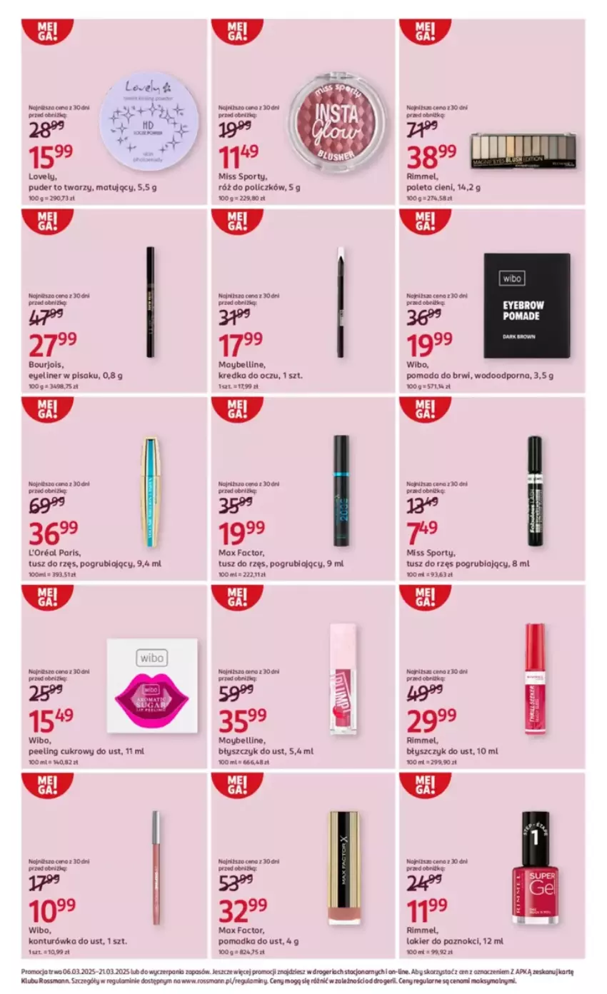 Gazetka promocyjna Rossmann - ważna 06.03 do 21.03.2025 - strona 15 - produkty: Bell, Błyszczyk do ust, Fa, Konturówka do ust, Kredka, Lakier, Maybelline, Miss Sporty, Moda, Paleta, Peeling, Por, Puder, Sport, Tusz, Wibo