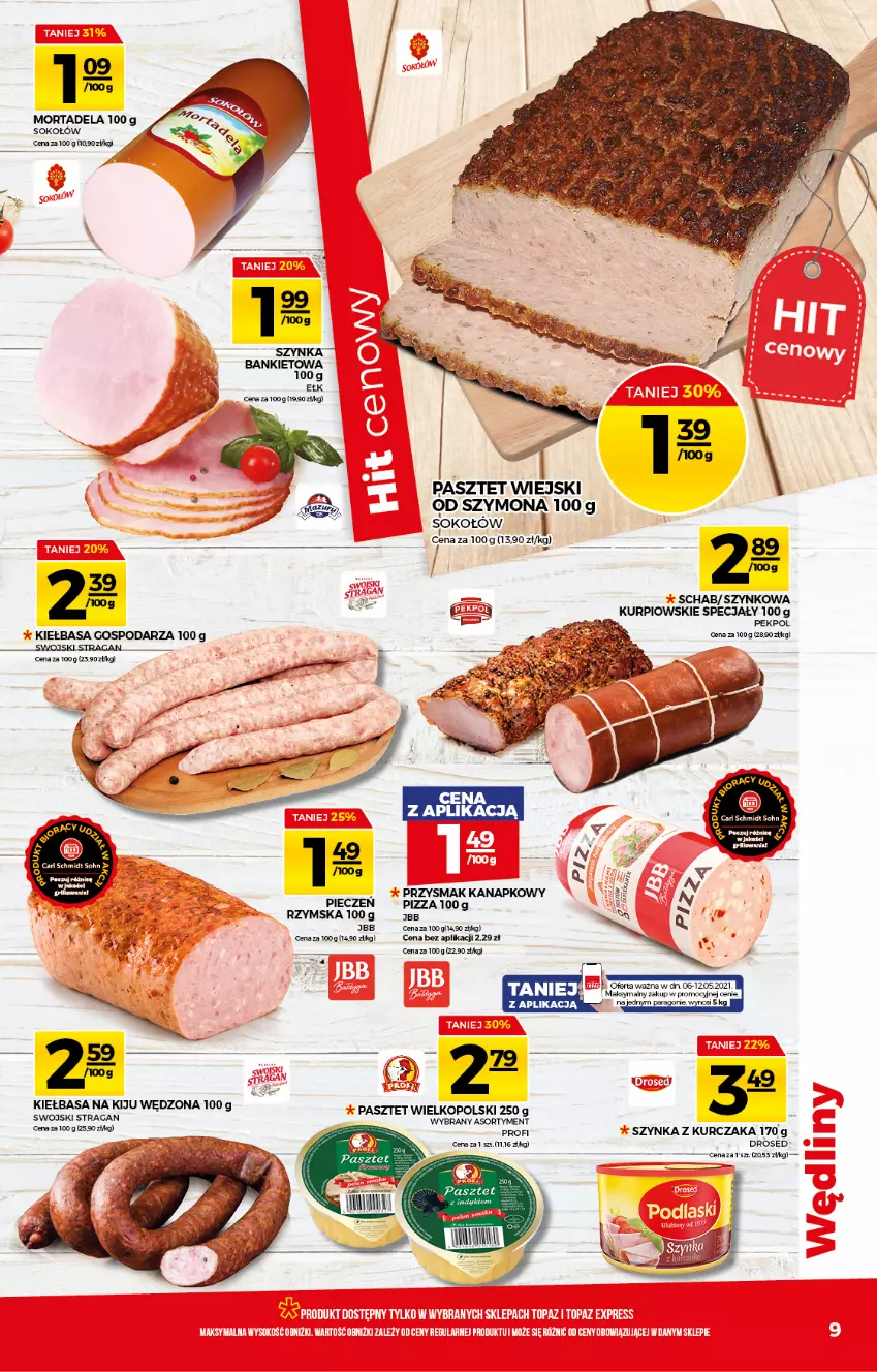 Gazetka promocyjna Topaz - Gazetka - ważna 06.05 do 12.05.2021 - strona 9 - produkty: Kiełbasa, Kurczak, Pasztet, Pekpol, Piec, Pizza, Sok, Sokołów, Szynka