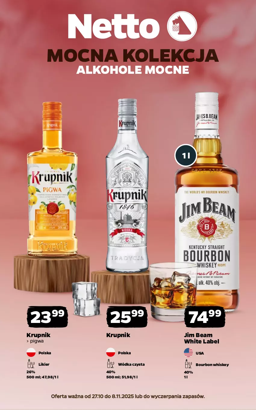 Gazetka promocyjna Netto - Alkohole - Mocne - ważna 27.10 do 08.11.2025 - strona 1 - produkty: Alkohole, Bourbon, Jim Beam, Krupnik, Likier, Whiskey, Wódka