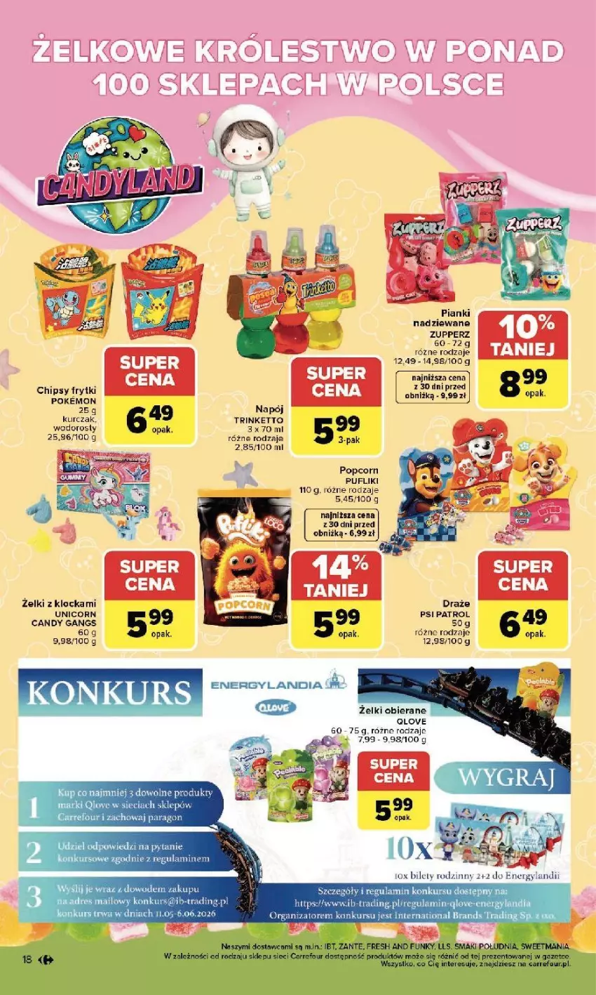 Gazetka promocyjna Carrefour - Gazetka Zmieniliśmy się dla Ciebie - ważna 25.05 do 30.05.2026 - strona 18 - produkty: Candy, Chipsy, Fa, Frytki, Kurczak, Napój, Popcorn, Psi Patrol, Puf
