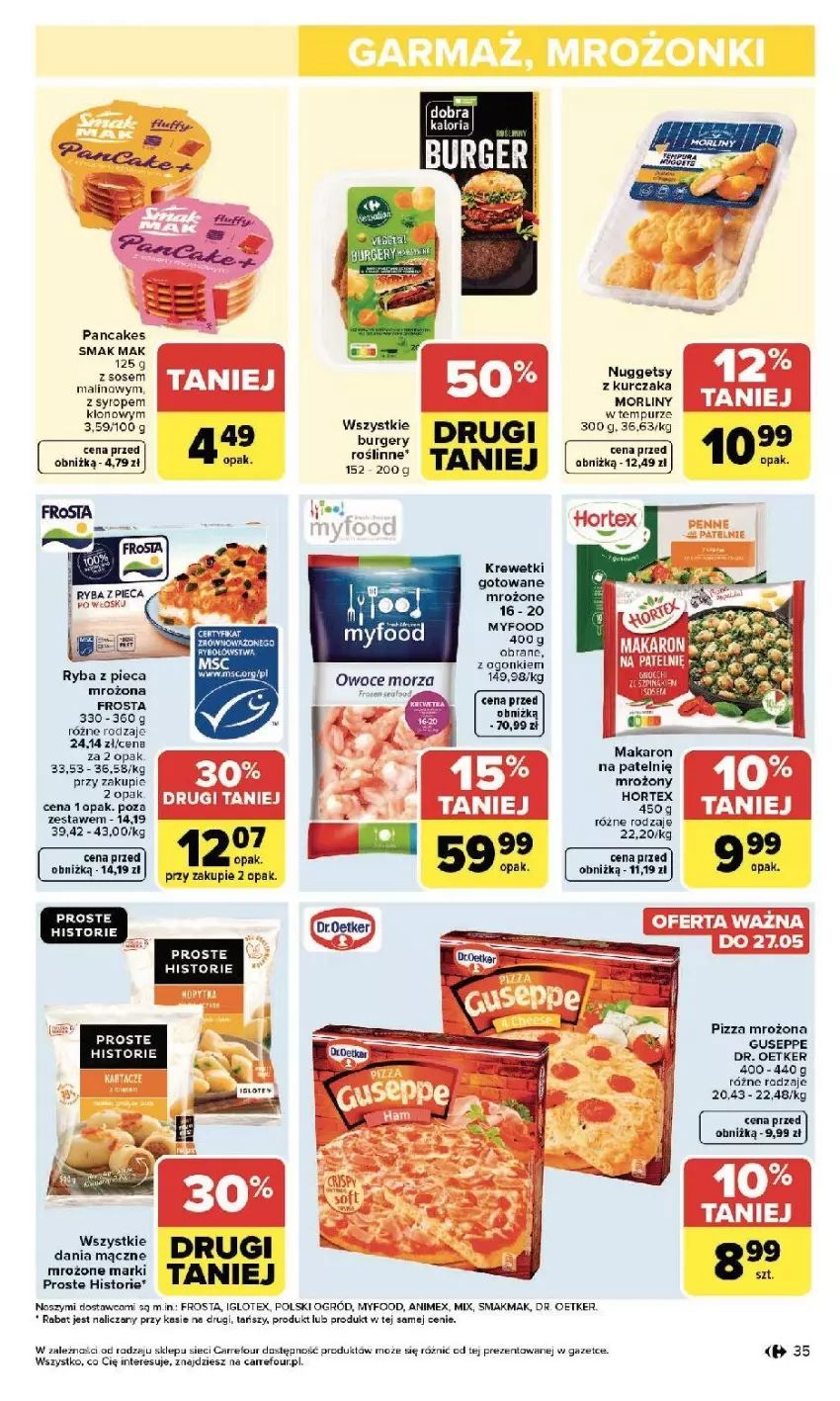 Gazetka promocyjna Carrefour - Gazetka Zmieniliśmy się dla Ciebie - ważna 25.05 do 30.05.2026 - strona 35 - produkty: Dr. Oetker, Frosta, Frozen, Hortex, Krewetki, Kurczak, Makaron, Morliny, Ogród, Owoce, Owoce morza, Piec, Pizza, Por, Ryba, Syrop