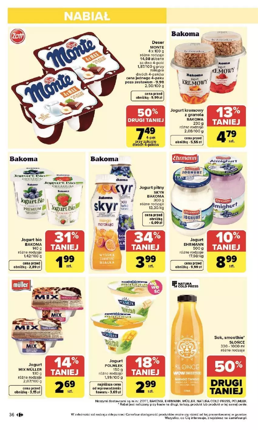 Gazetka promocyjna Carrefour - Gazetka Zmieniliśmy się dla Ciebie - ważna 25.05 do 30.05.2026 - strona 36 - produkty: Bakoma, Deser, Gra, Granola, Jogurt, Jogurt pitny, Monte, POLMLEK, Ser, Smoothie, Sok, Zott