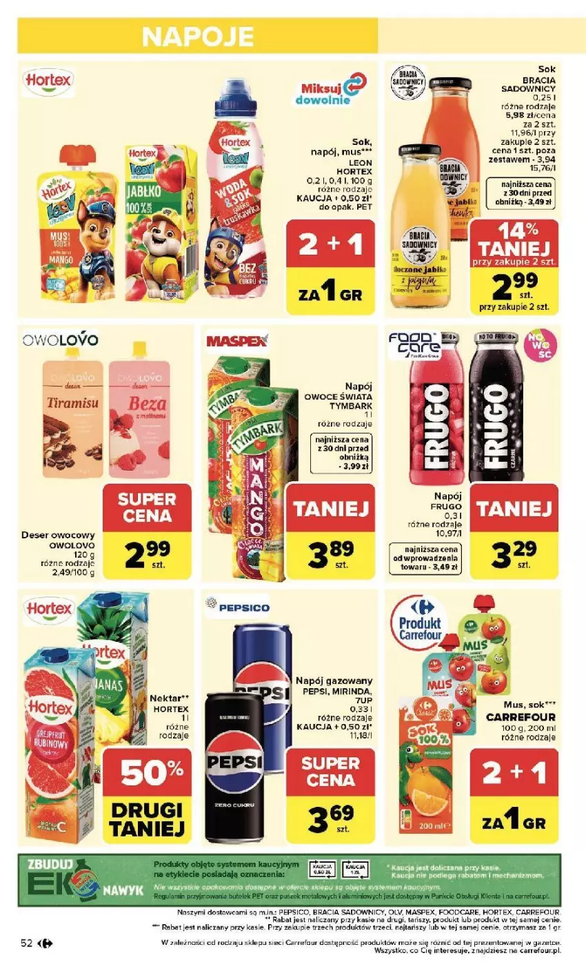 Gazetka promocyjna Carrefour - Gazetka Zmieniliśmy się dla Ciebie - ważna 25.05 do 30.05.2026 - strona 52 - produkty: Deser, Deser owocowy, Hortex, Mirinda, Mus, Napój, Napój gazowany, Owoce, Pepsi, Ser, Sok, Tymbark
