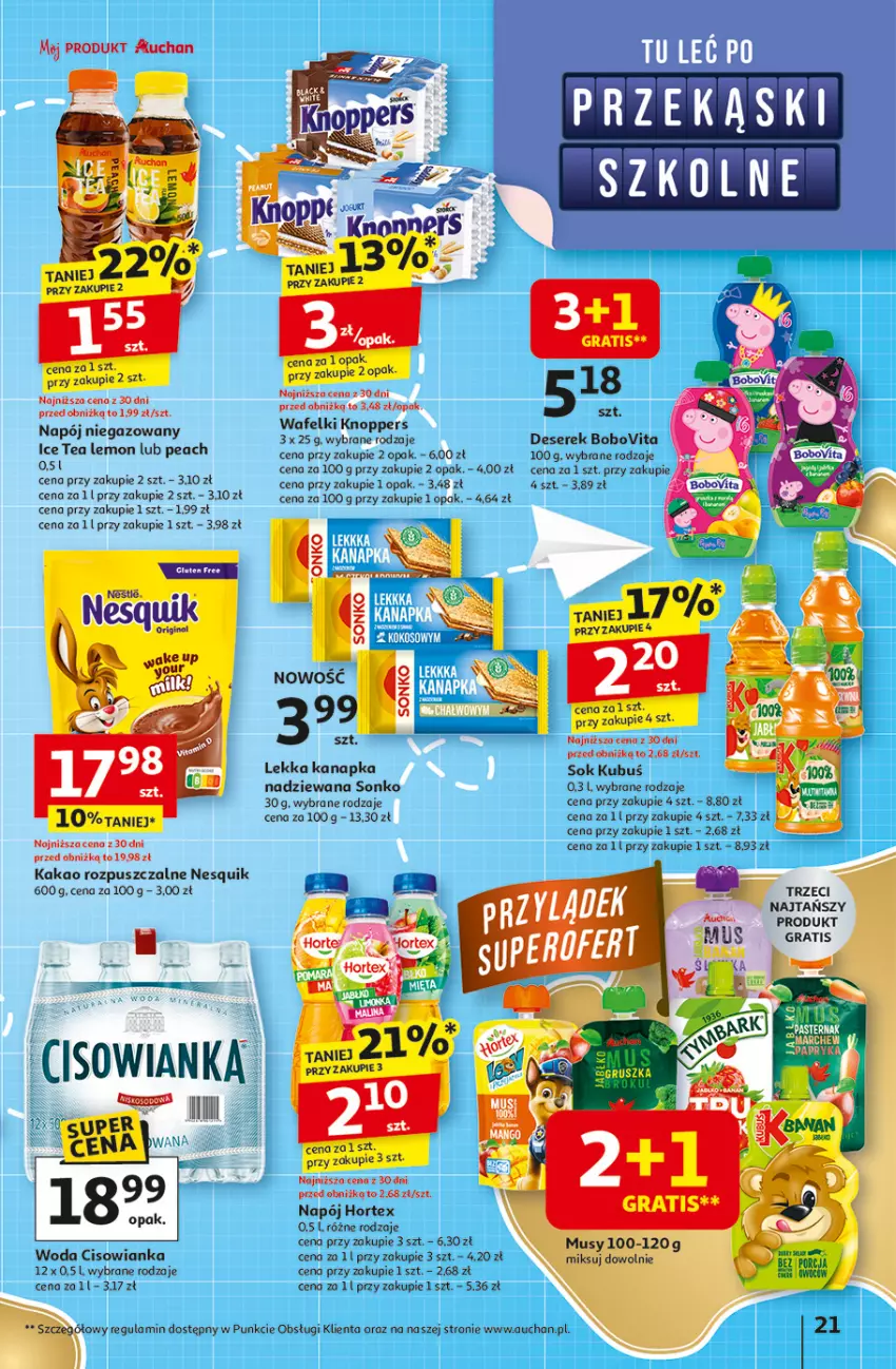 Gazetka promocyjna Auchan - Odlotowe ceny na start szkoły Hipermarket - ważna 21.08 do 27.08.2025 - strona 21 - produkty: BoboVita, Cisowianka, Deser, Gra, Hortex, Ice tea, Kakao, Knoppers, Kubuś, Mus, Napój, Napój niegazowany, Nesquik, Por, Ser, Serek, Sok, Sonko, Woda
