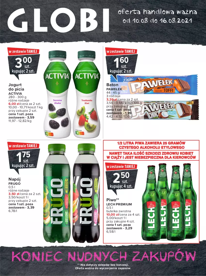 Gazetka promocyjna Carrefour - Gazetka Globi - ważna 09.08 do 16.08.2021 - strona 1 - produkty: Activia, Baton, Gra, Jogurt, Kosz, Lech Premium, Napój, Piec, Piwa, Piwo