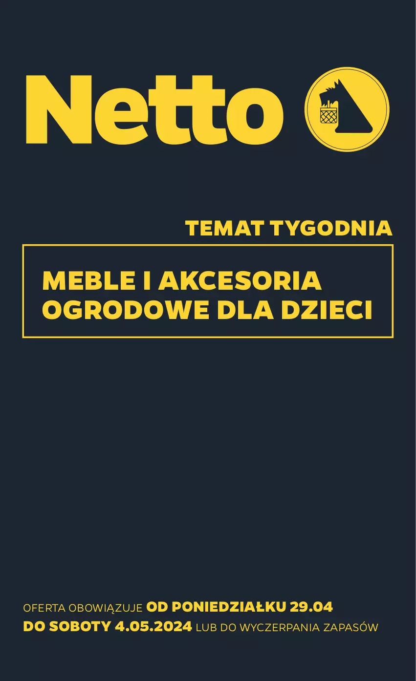 Gazetka promocyjna Netto - Od Poniedziałku Przemysłowa - ważna 29.04 do 04.05.2024 - strona 1 - produkty: Dzieci, Meble