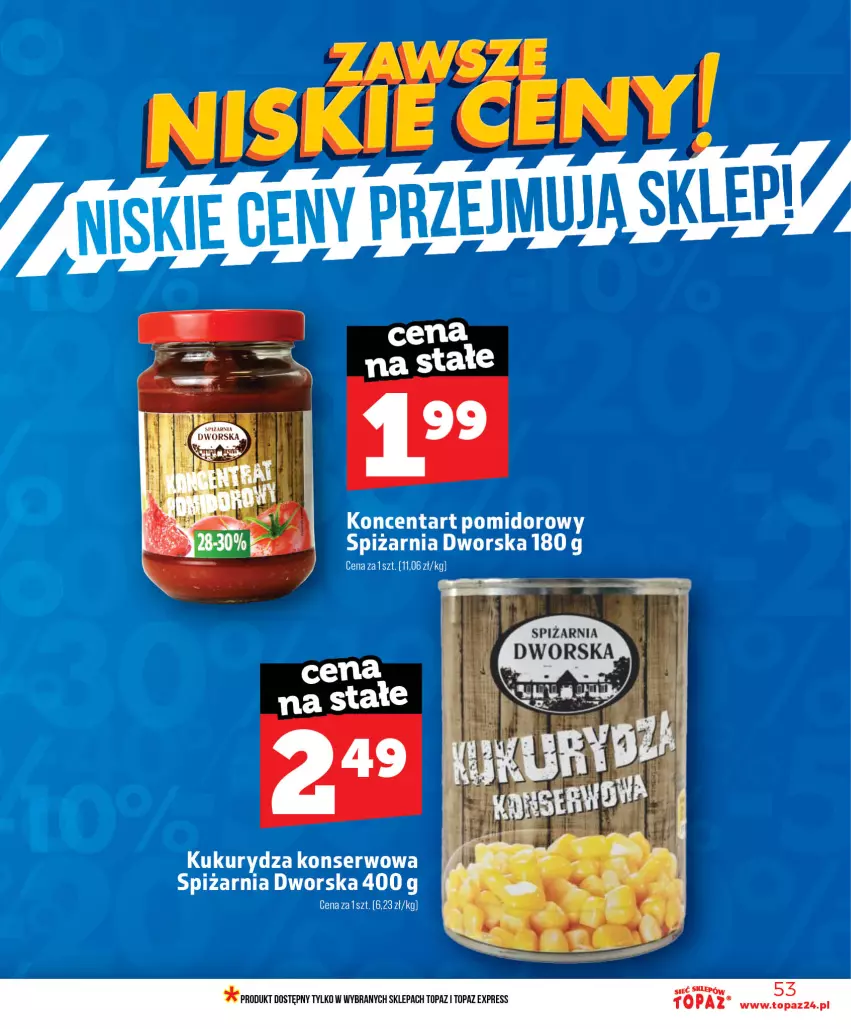 Gazetka promocyjna Topaz - Gazetka - ważna 18.06 do 24.06.2026 - strona 53 - produkty: Kukurydza, Kukurydza konserwowa, Ser