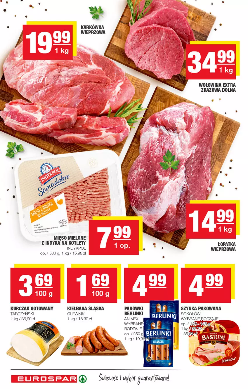 Gazetka promocyjna Spar - EuroSpar - ważna 25.09 do 05.10.2022 - strona 4 - produkty: Berlinki, Karkówka wieprzowa, Kiełbasa, Kotlet, Kurczak, Kurczak gotowany, LG, Mięso, Mięso mielone, Olewnik, Sok, Sokołów, Szynka, Tarczyński, Wołowina