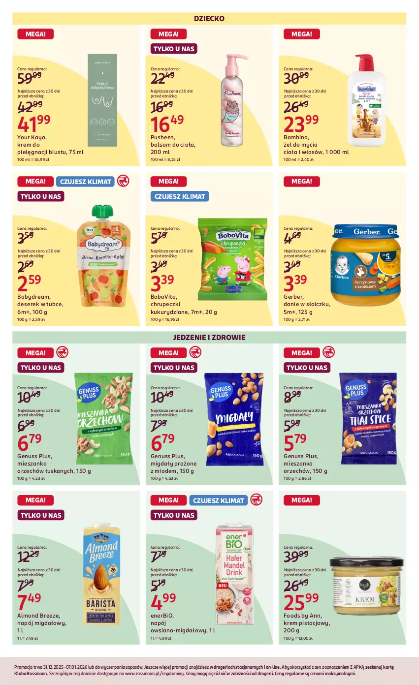 Gazetka promocyjna Rossmann - 31 grudnia - ważna 31.12.2025 do 07.01.2026 - strona 14 - produkty: Babydream, Balsam do ciała, BoboVita, Deser, Enerbio, Genuss Plus, Gerber, Krem pistacjowy, Migdały, Napój, Ser, Serek, Zdrowie