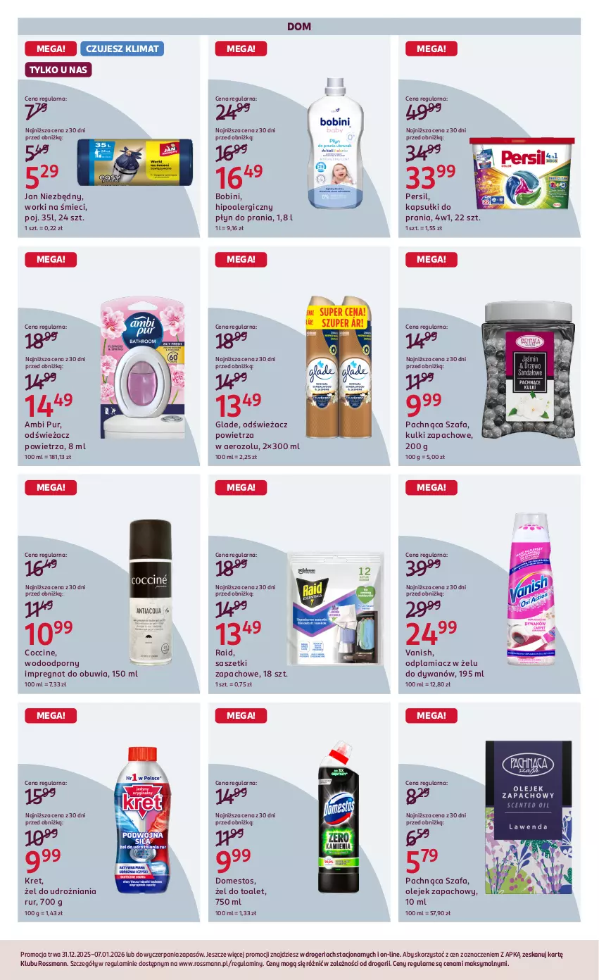 Gazetka promocyjna Rossmann - 31 grudnia - ważna 31.12.2025 do 07.01.2026 - strona 4 - produkty: Ambi Pur, Domestos, Dywan, Fa, Jan Niezbędny, Kapsułki do prania, Kret, Odplamiacz, Odświeżacz powietrza, Olej, Persil, Płyn do prania, Por, Pur, Szafa, Vanish, Worki na śmiec, Worki na śmieci