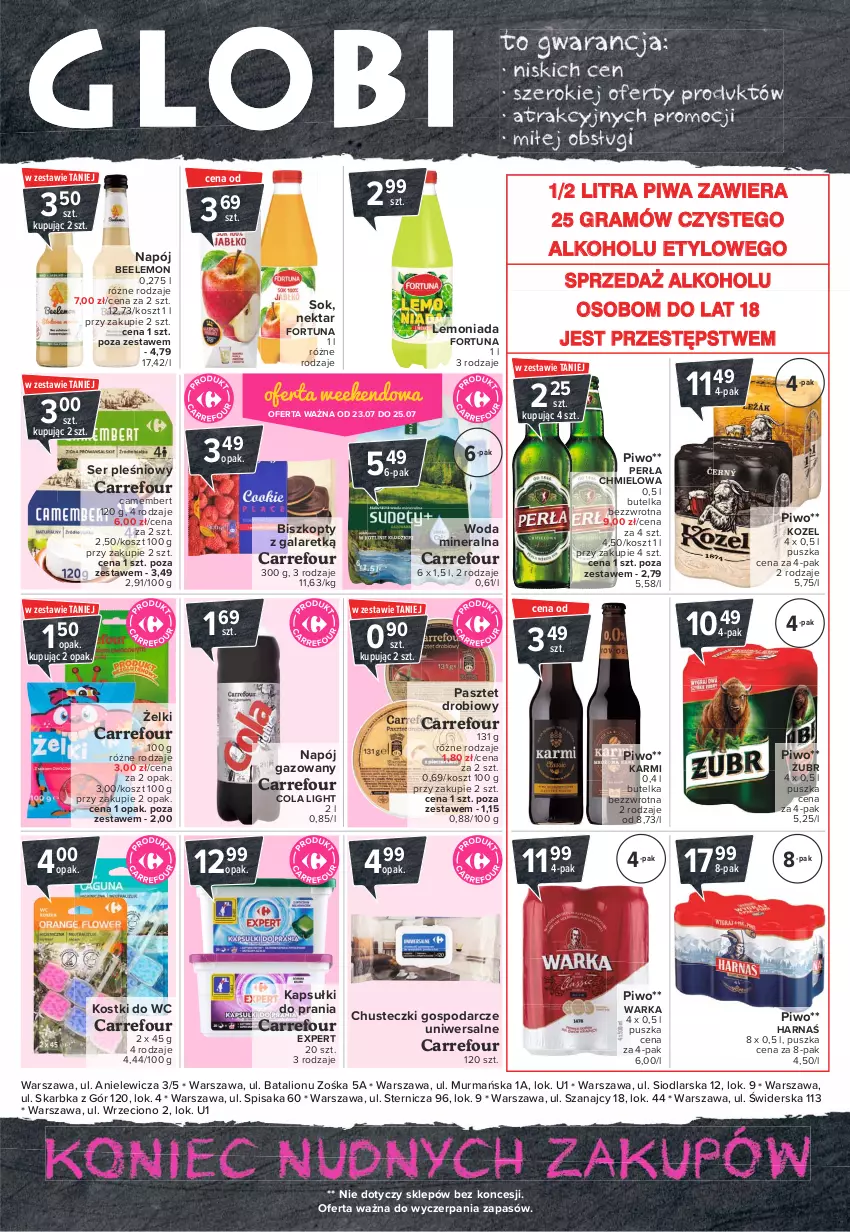 Gazetka promocyjna Carrefour - Gazetka Globi - ważna 19.07 do 26.07.2021 - strona 2 - produkty: Biszkopty, Camembert, Chusteczki, Fortuna, Gala, Gra, Harnaś, Kapsułki do prania, Karmi, Kosz, Kozel, Lemoniada, Lion, Napój, Napój gazowany, Nektar, Pasztet, Perła, Piwa, Piwo, Ser, Ser pleśniowy, Sok, Warka, Woda, Woda mineralna