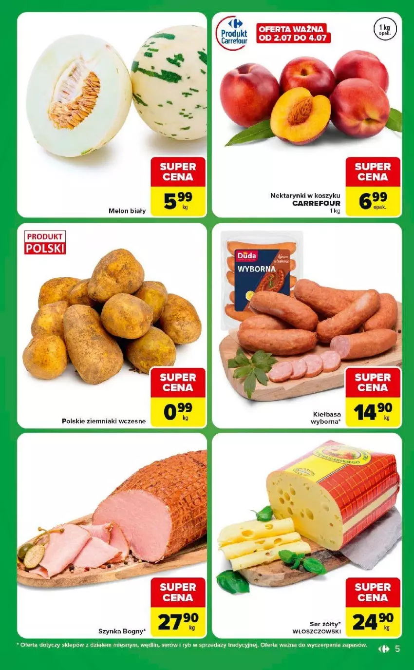 Gazetka promocyjna Carrefour - Gazetka Express w SUMIE ekspresowe zakupy - ważna 30.06 do 06.07.2026 - strona 5 - produkty: Kiełbasa, Kosz, Melon, Nektar, Ser, Szynka, Włoszczowski, Ziemniaki