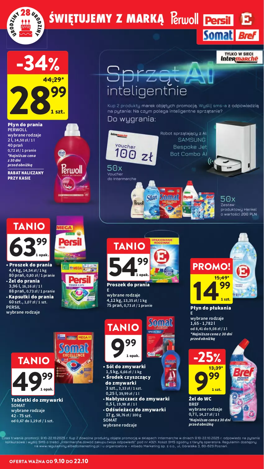 Gazetka promocyjna Intermarche - Gazetka promocyjna - ważna 09.10 do 15.10.2025 - strona 16 - produkty: Bref, Kapsułki do prania, Odświeżacz do zmywarki, Persil, Perwoll, Płyn do płukania, Płyn do prania, Proszek do prania, Sól, Somat, Tablet, Tabletki do zmywarki, Zmywarki