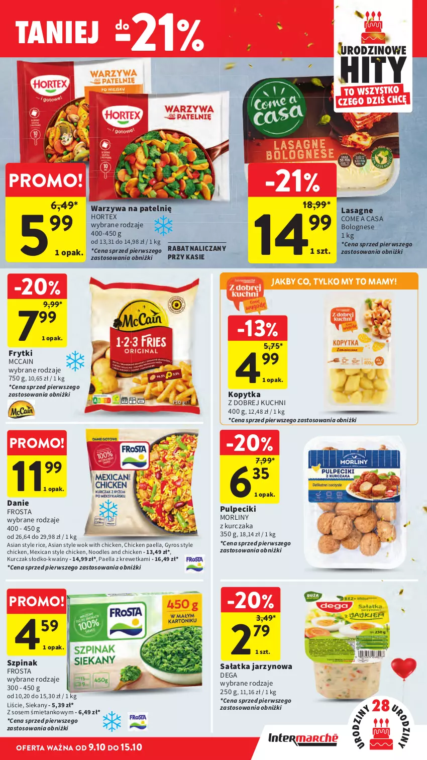 Gazetka promocyjna Intermarche - Gazetka promocyjna - ważna 09.10 do 15.10.2025 - strona 31 - produkty: Dega, Frosta, Frytki, Gyros, Hortex, Kopytka, Kurczak, Lasagne, McCain, Morliny, Sałat, Sałatka, Sos, Szpinak, Warzywa