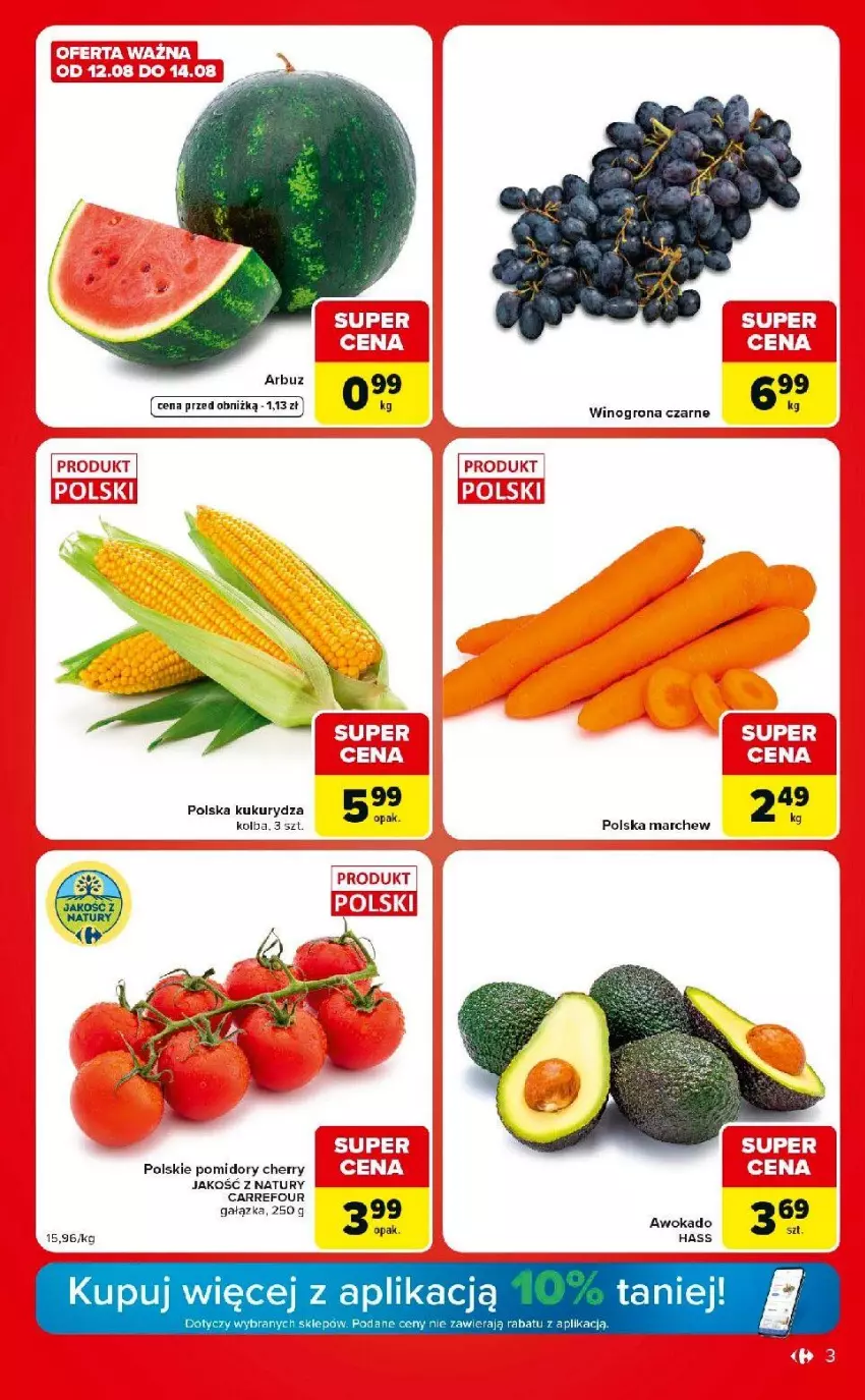 Gazetka promocyjna Carrefour - Gazetka Market w SUMIE ekspresowe zakupy - ważna 11.08 do 17.08.2026 - strona 3 - produkty: Kukurydza, Pomidory, Wino, Winogrona