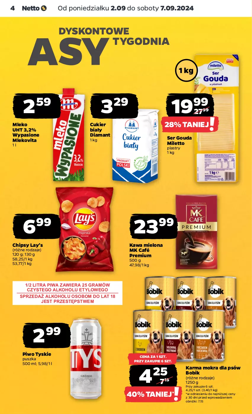 Gazetka promocyjna Netto - Netto Gazetka Food 36/24A - ważna 02.09 do 07.09.2024 - strona 4 - produkty: Chipsy, Cukier, Diamant, Gouda, Gra, Kawa, Kawa mielona, Lay’s, Mleko, Mlekovita, Piwa, Piwo, Ser, Tyskie